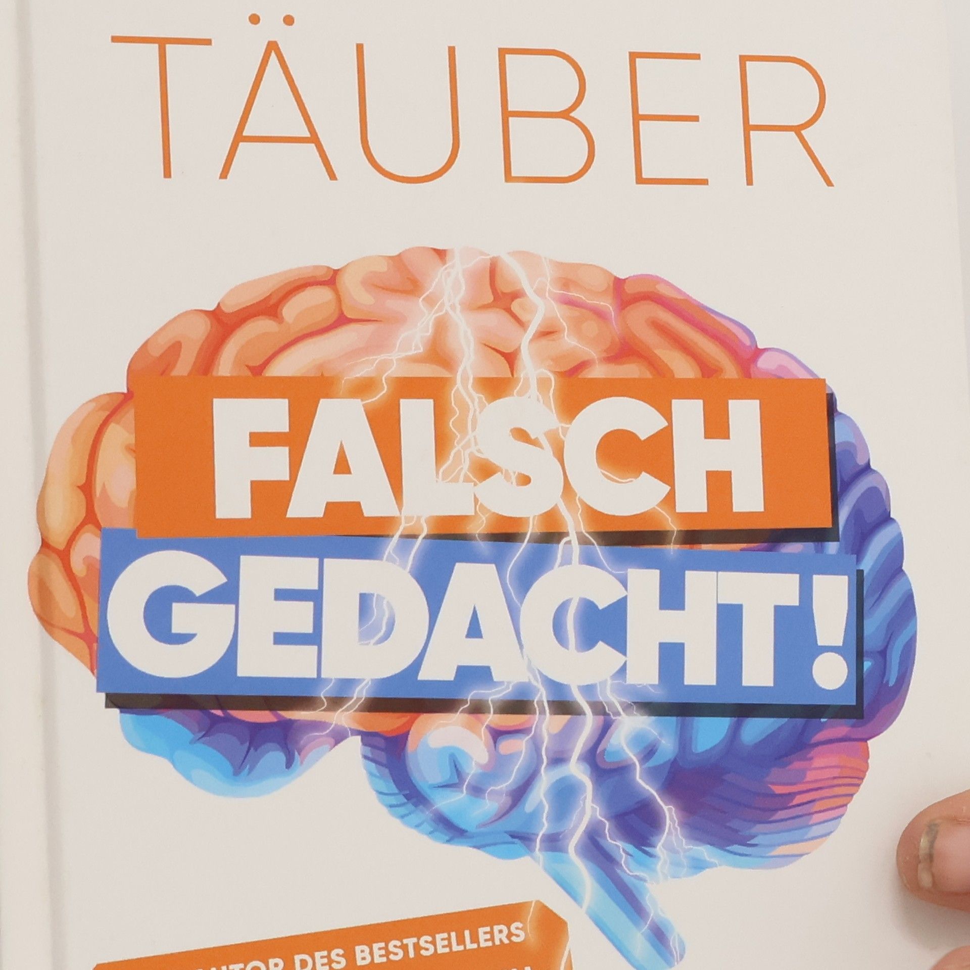 Marcus Täuber Falsch gedacht!