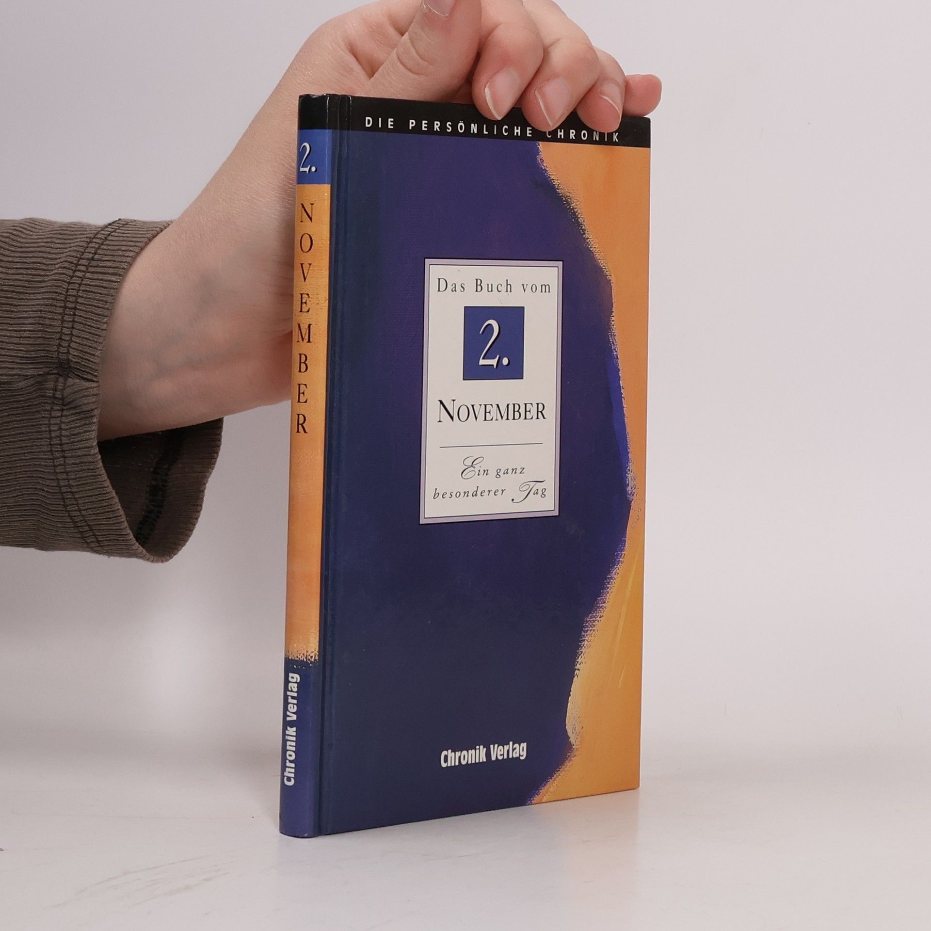 Autorenkollektiv Die Persönliche Chronik, in 366 Bdn., 2. November