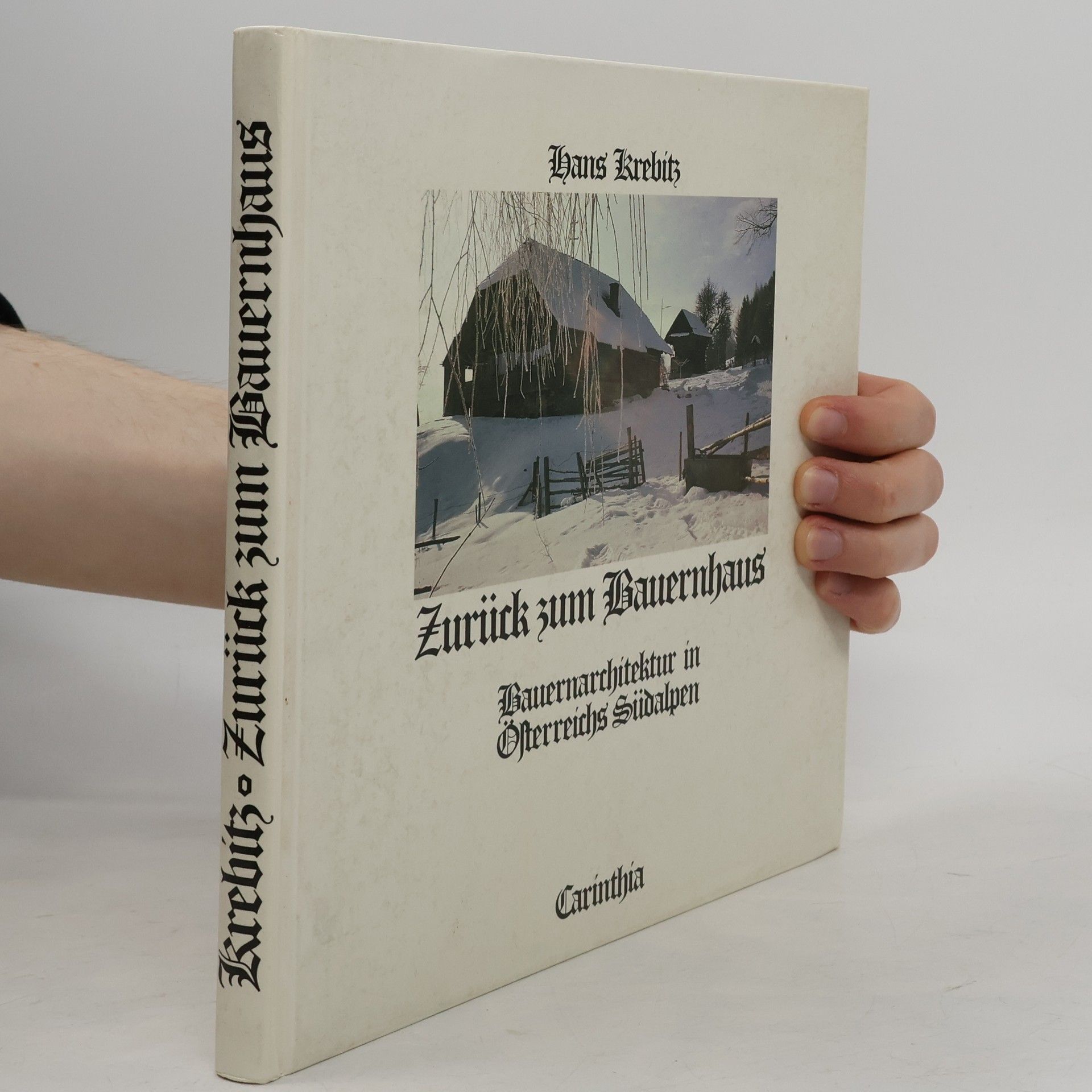 Hans Krebitz Zurück zum Bauernhaus