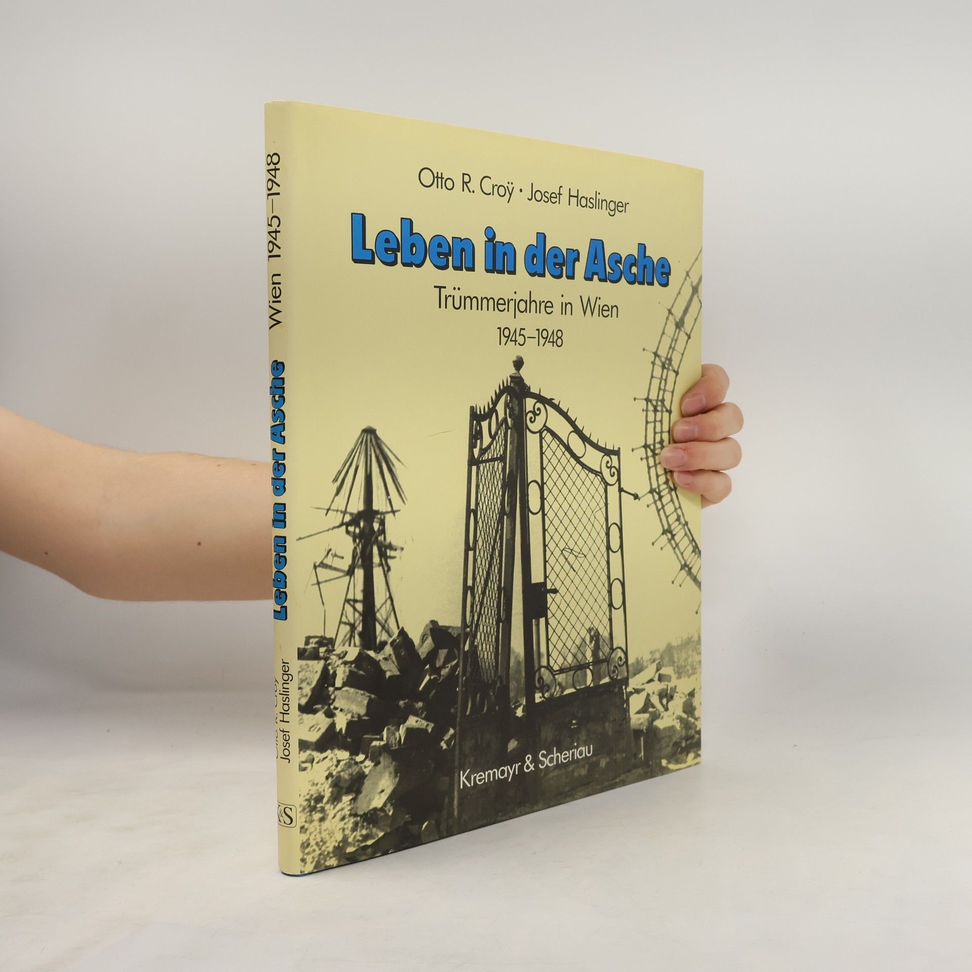 Otto Roman Croy Leben in der Asche