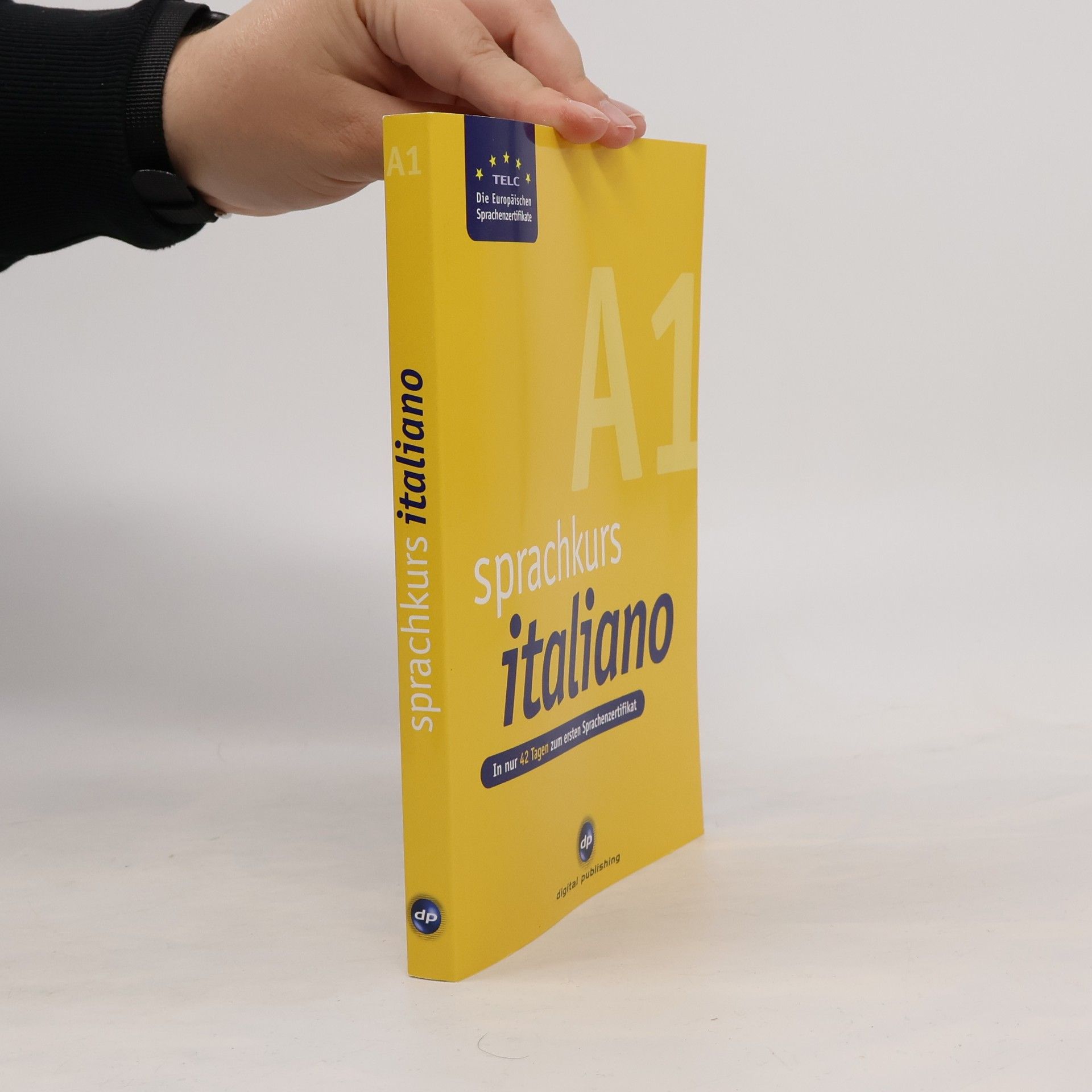 Collectif d'auteurs Sprachkurs Italienisch A1
