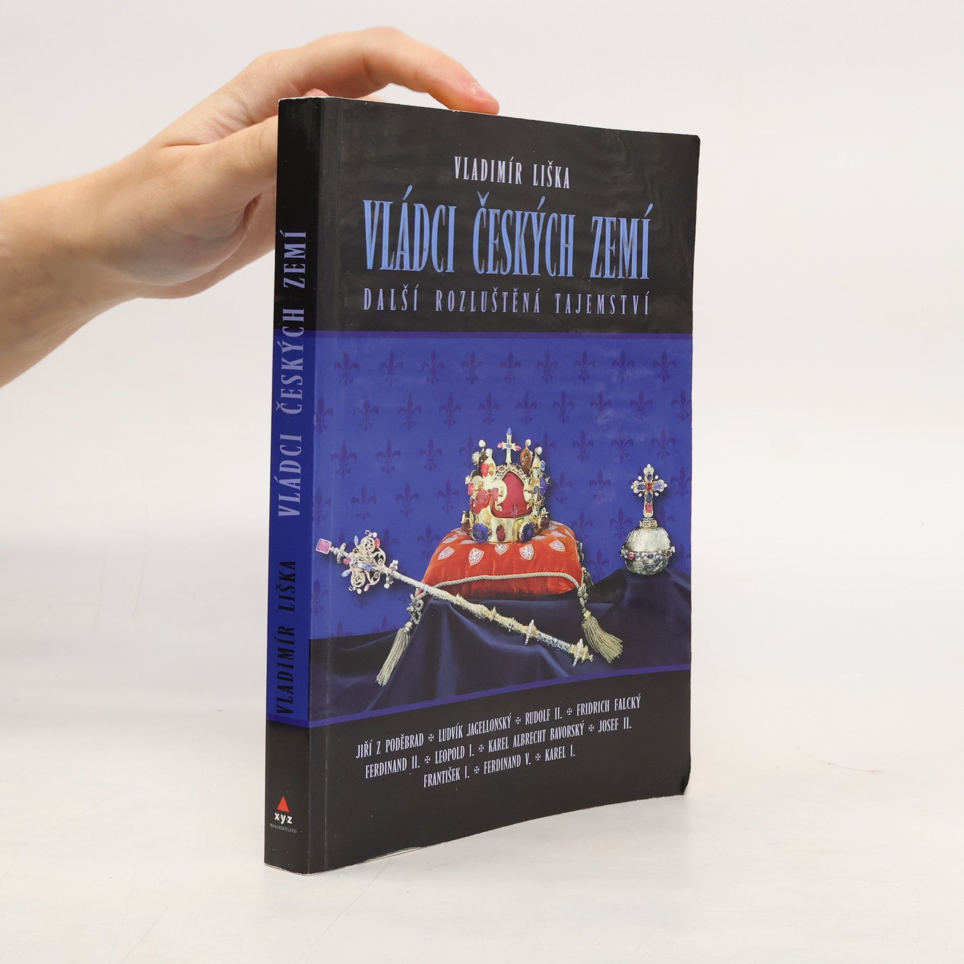Vládci českých zemí : další rozluštěná tajemství