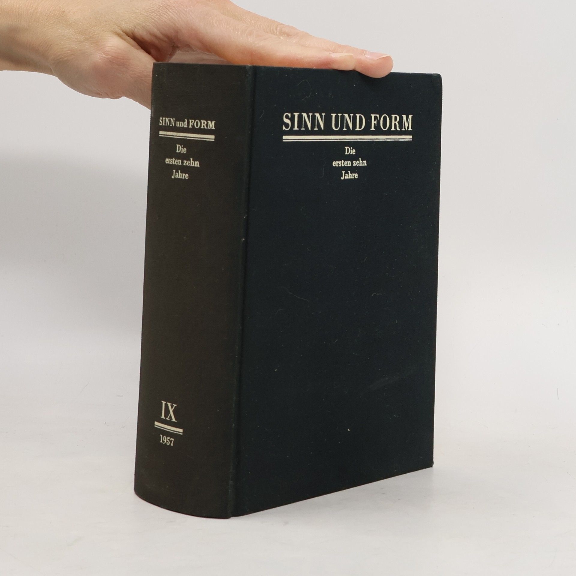 Autorenkollektiv Sinn und Form IX. Die ersten zehn Jahre