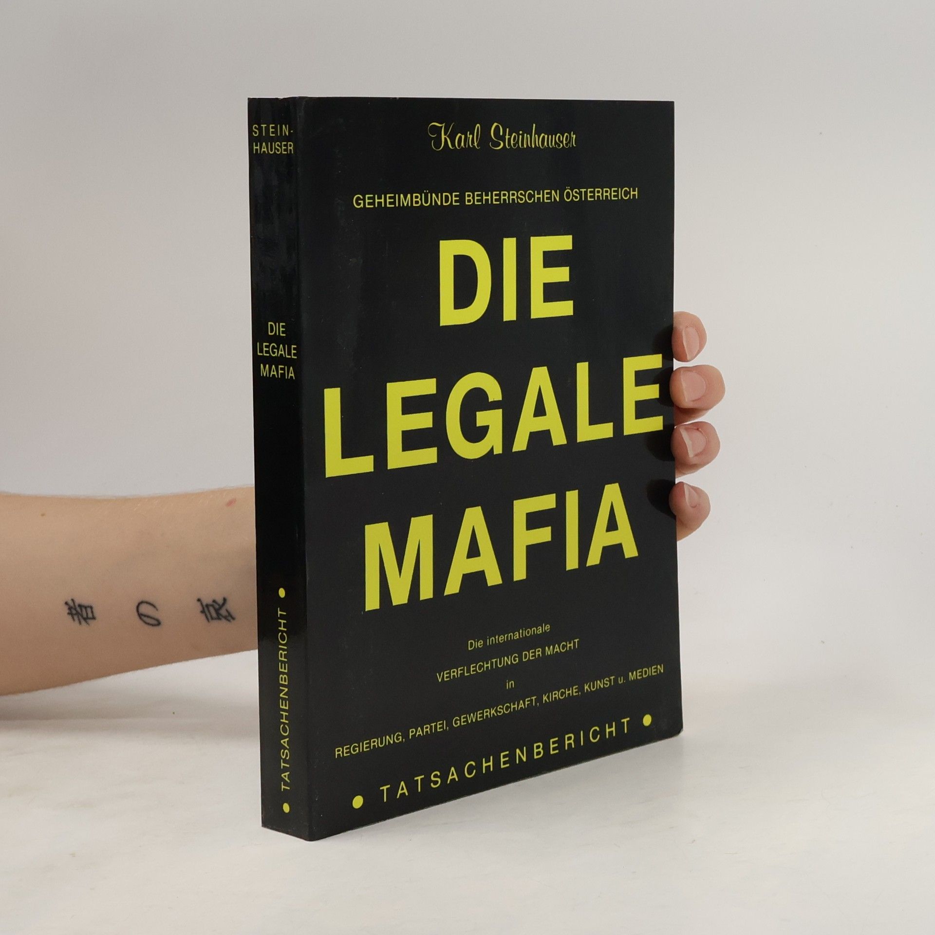 Karl Steinhauser Die legale Mafia