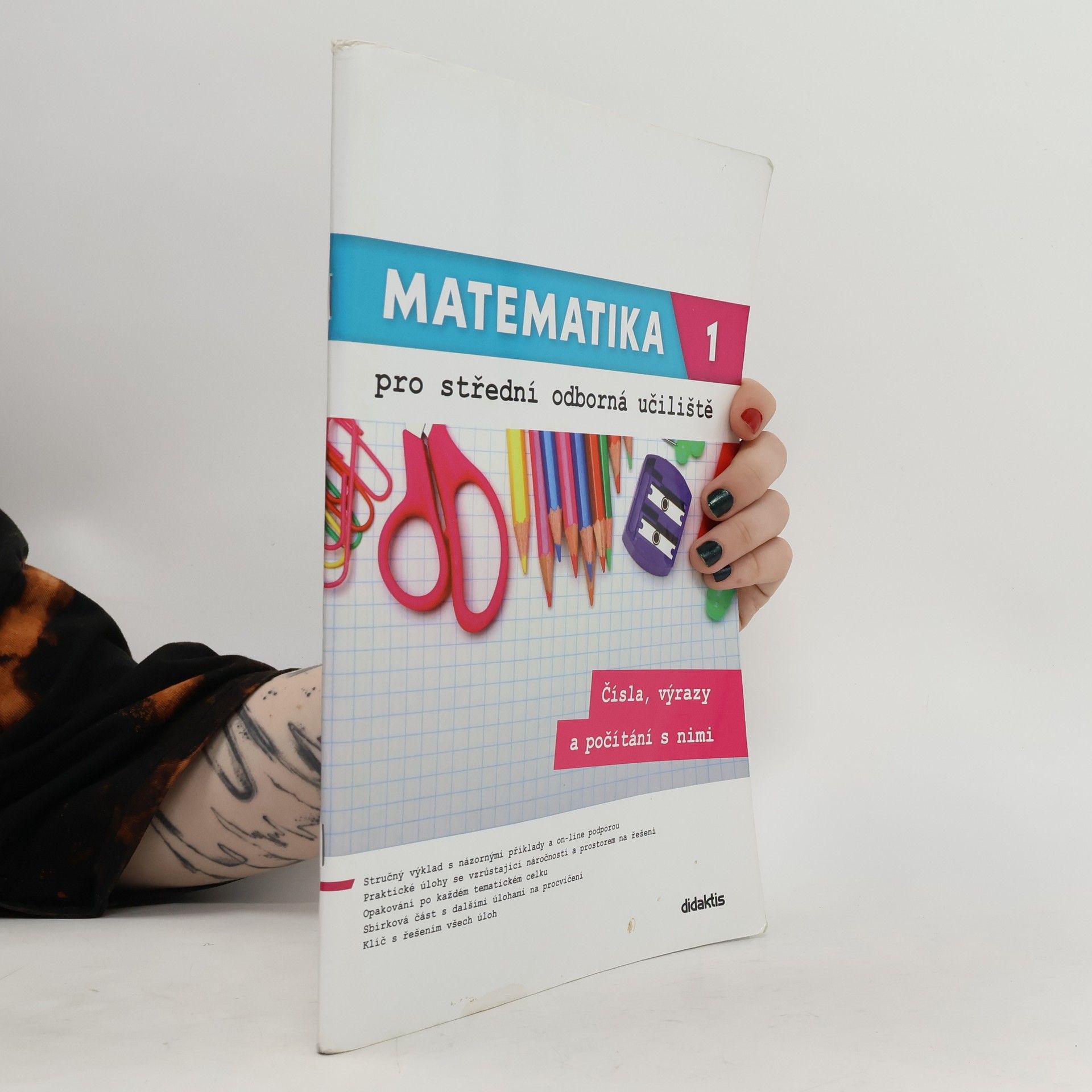 Kateřina Marko Matematika pro střední odborná učiliště, 1. díl