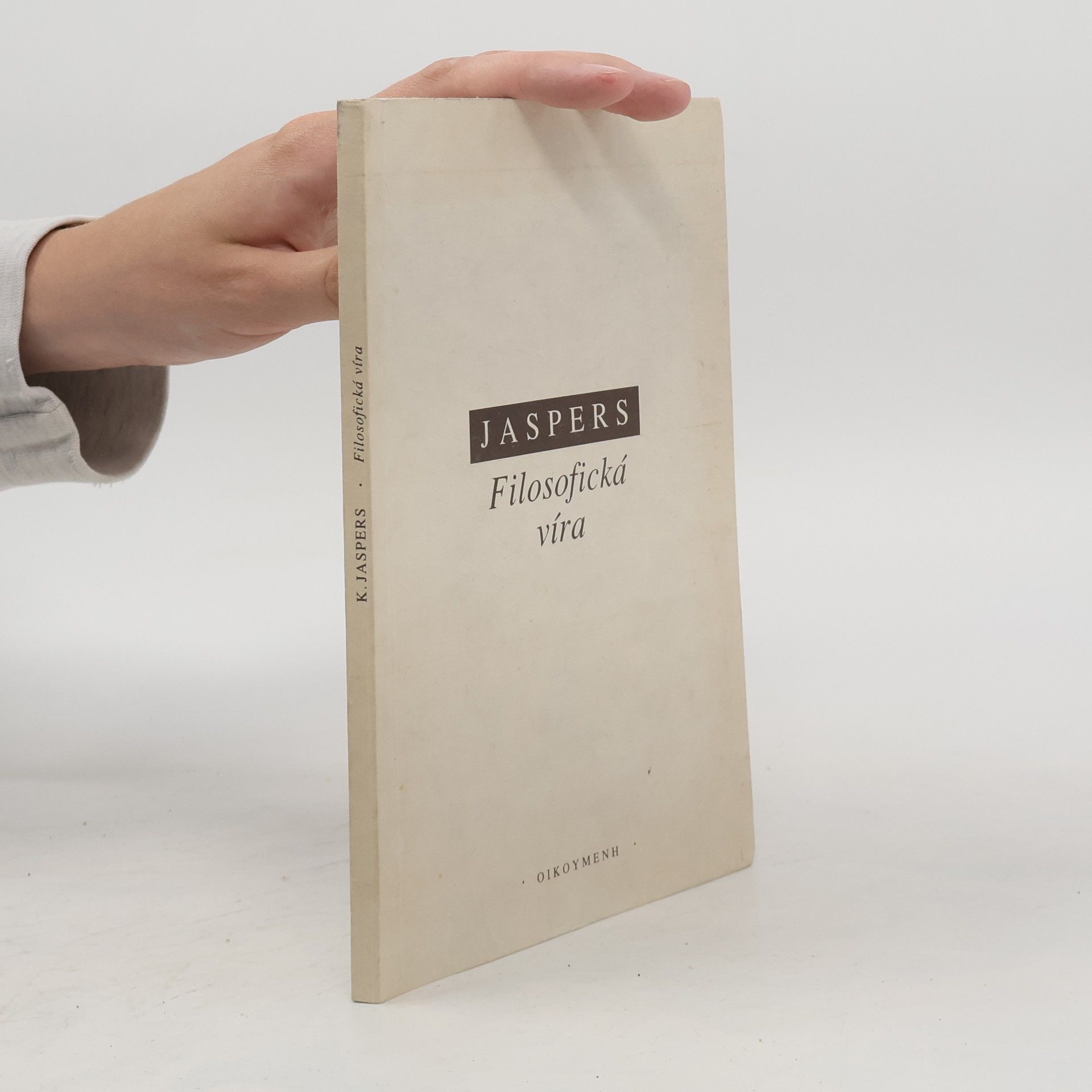 Karl Jaspers Filosofická víra