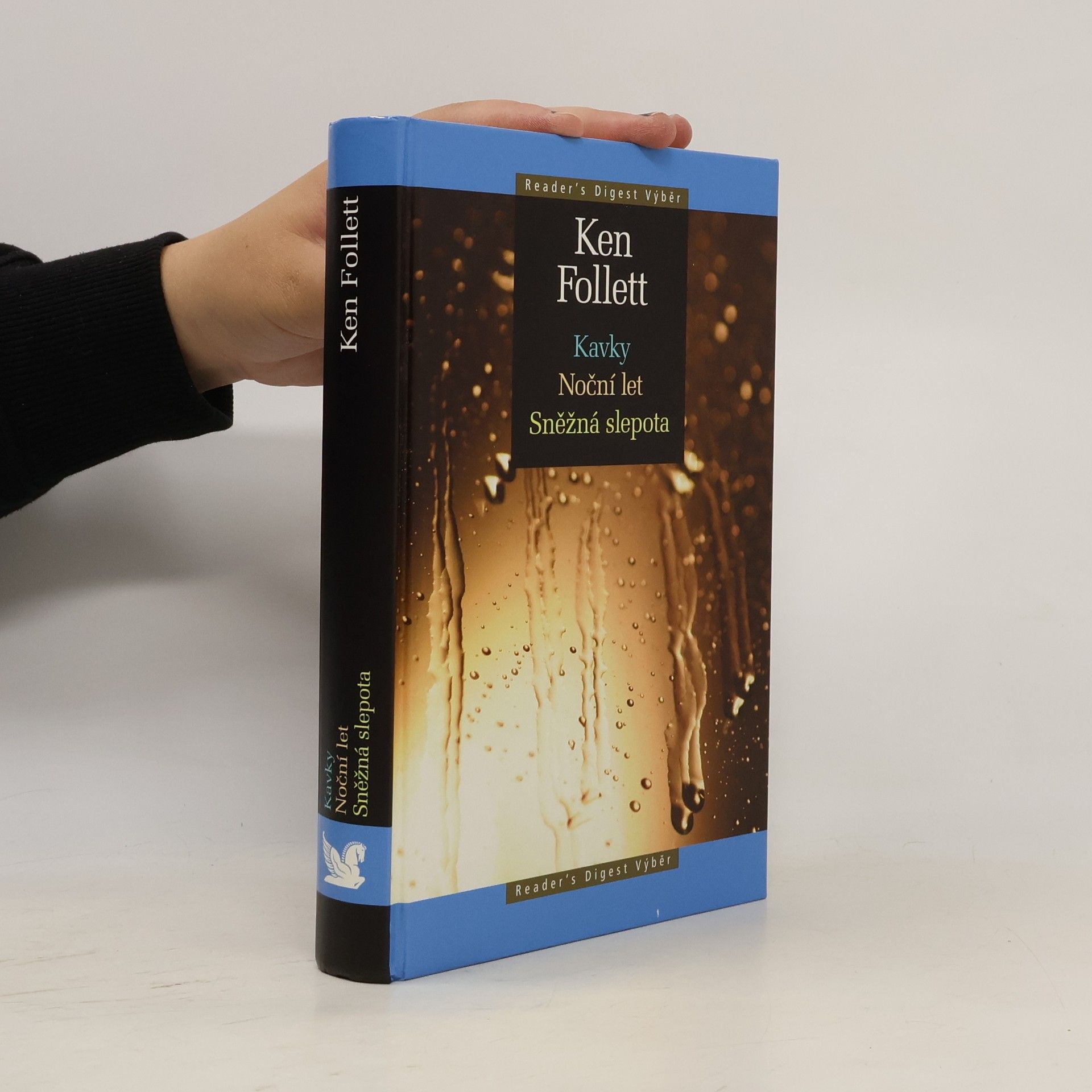 Ken Follett Kavky ; Noční let ; Sněžná slepota