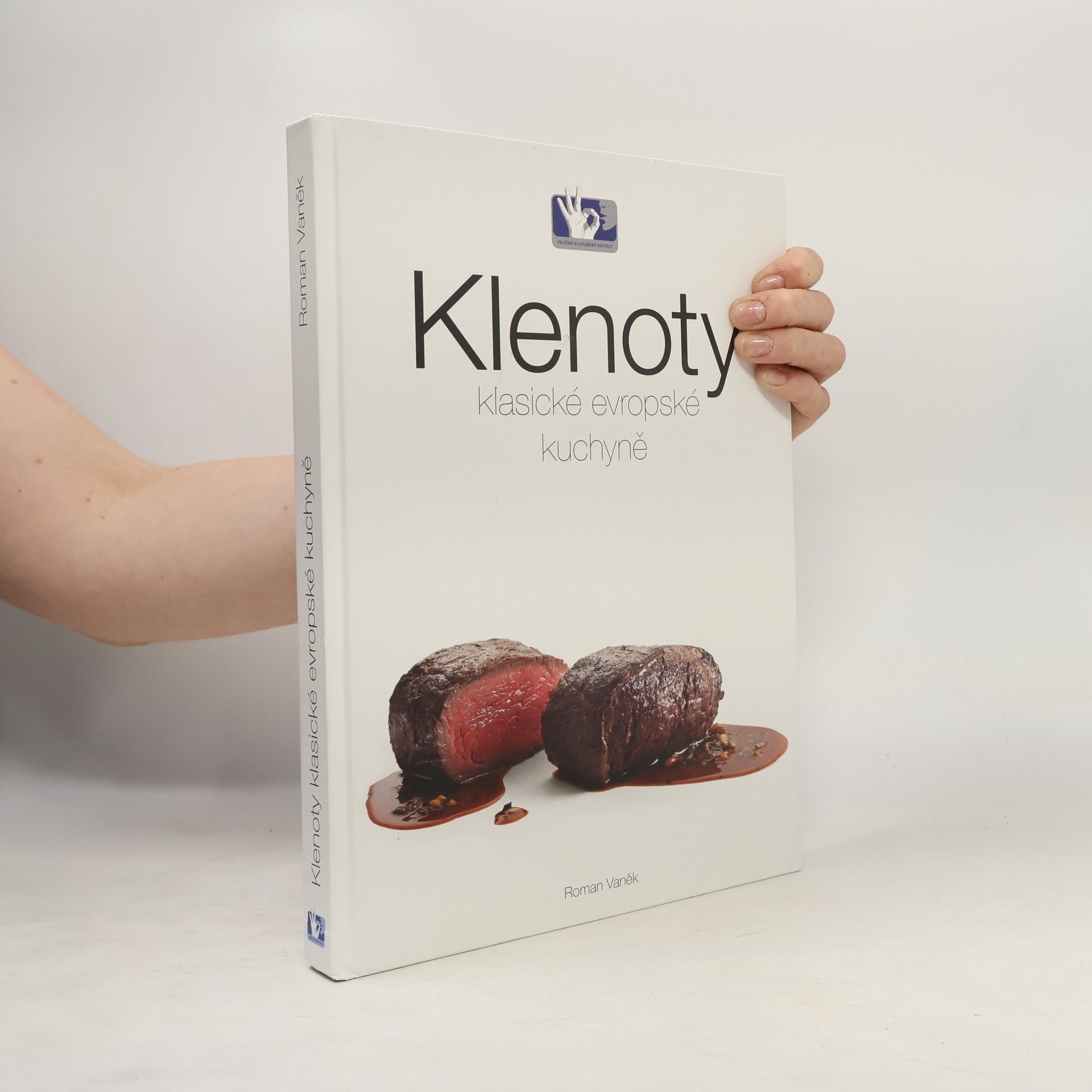Roman Vaněk Klenoty klasické evropské kuchyně