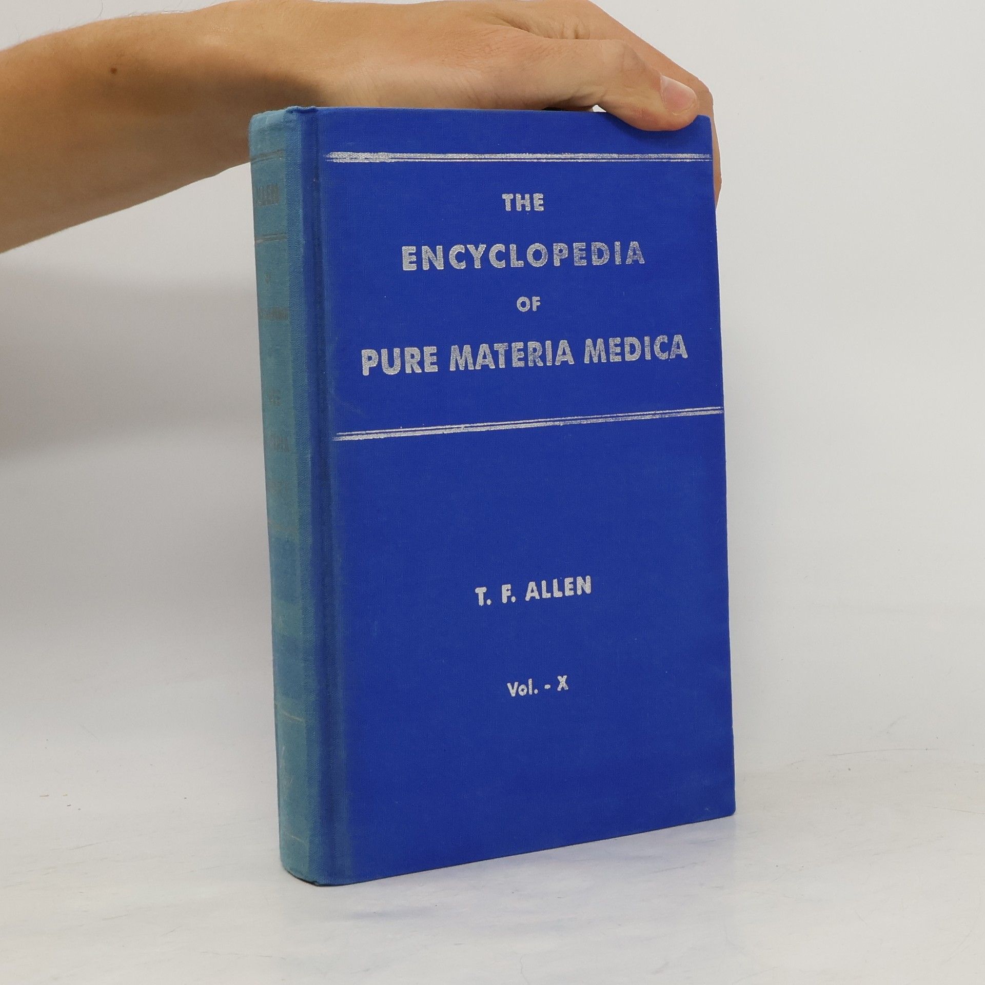 Timothy Field Allen The Encyclopedia of Pure Materia Medica