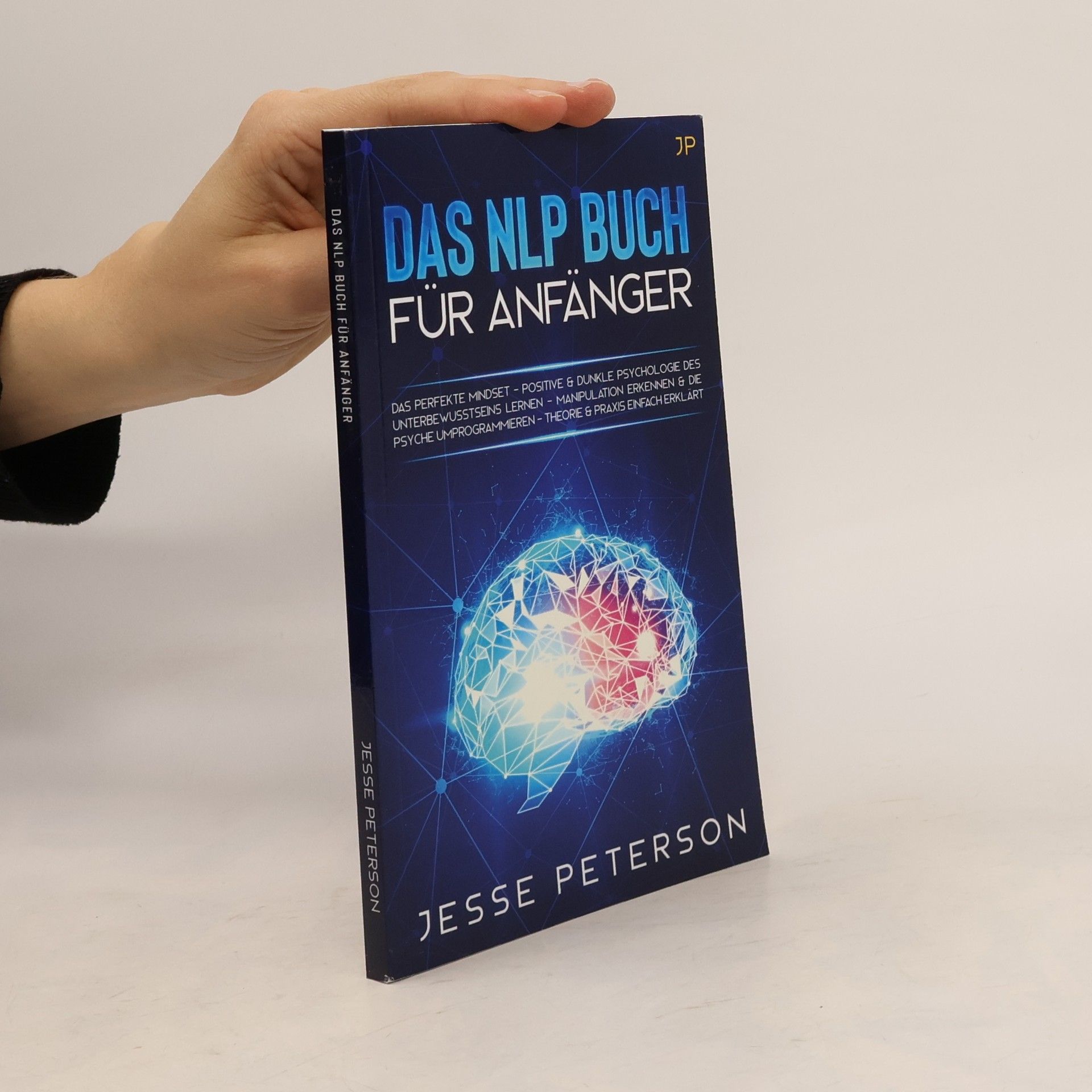 Jesse Peterson Das NLP Buch für Anfänger