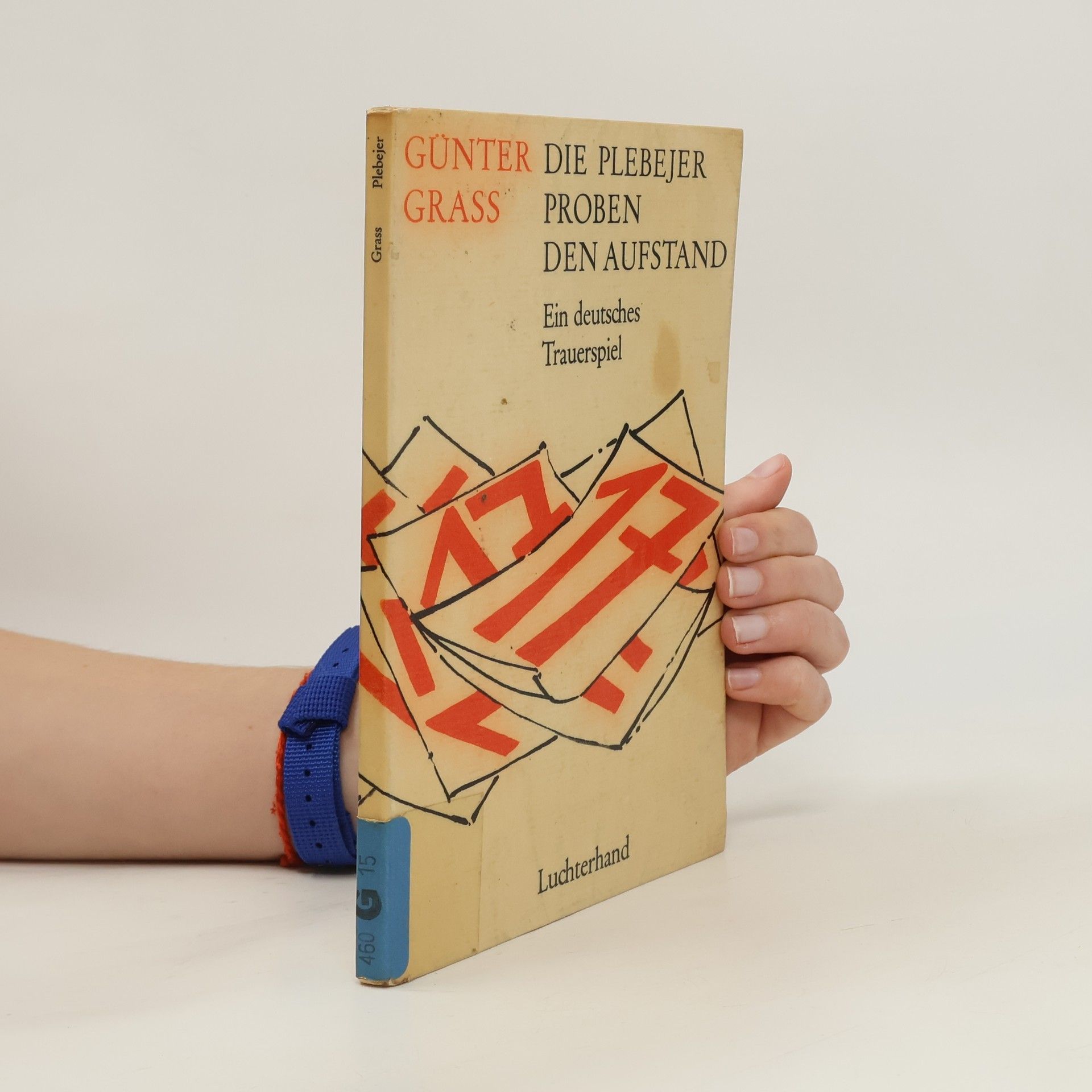 Günter Grass Die Plebejer proben den Aufstand