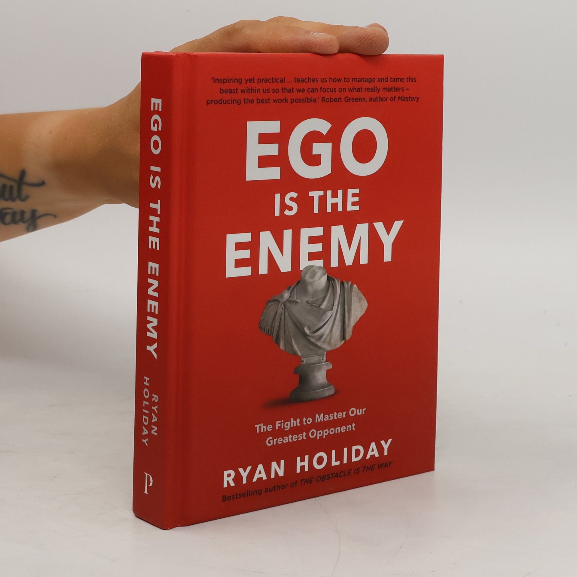 Ryan Holiday Ego Is the Enemy