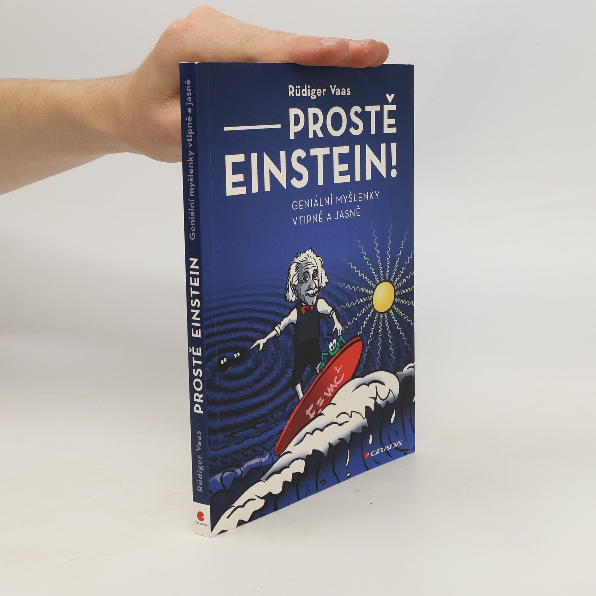 Rüdiger Vaas Prostě Einstein!