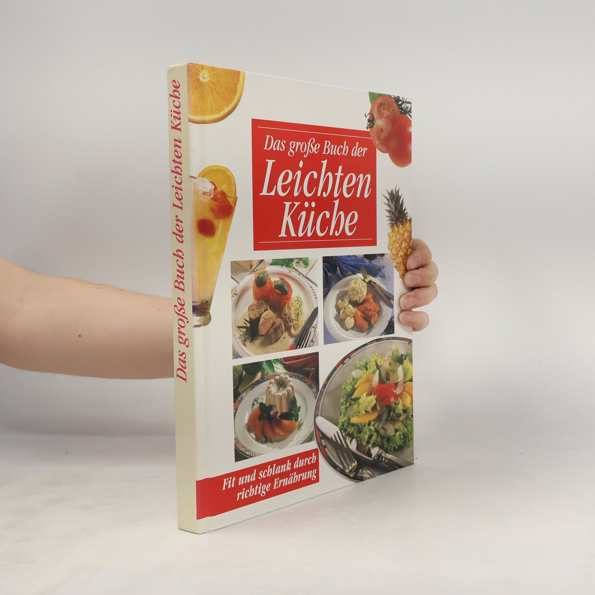Autorenkollektiv Das große Buch der Leichten Küche
