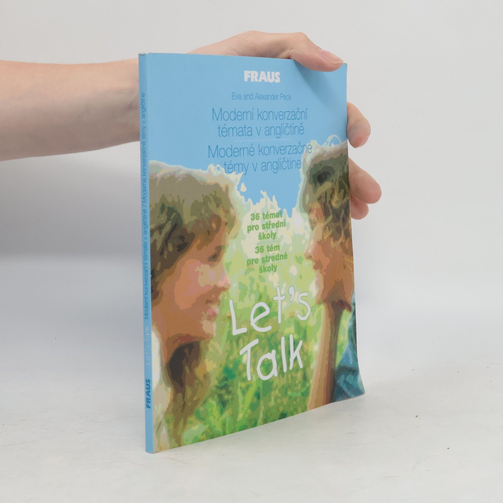 Eva Peck Moderní konverzační témata v angličtině. Let's Talk