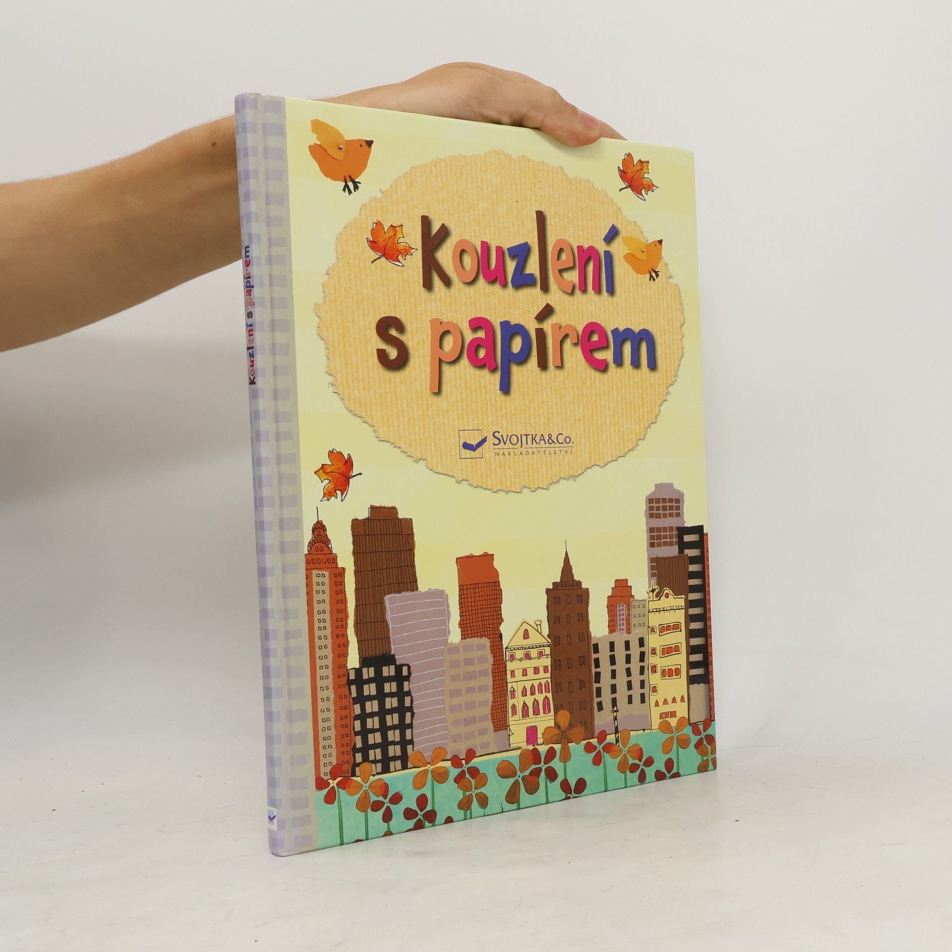 Fiona Watt Kouzlení s papírem