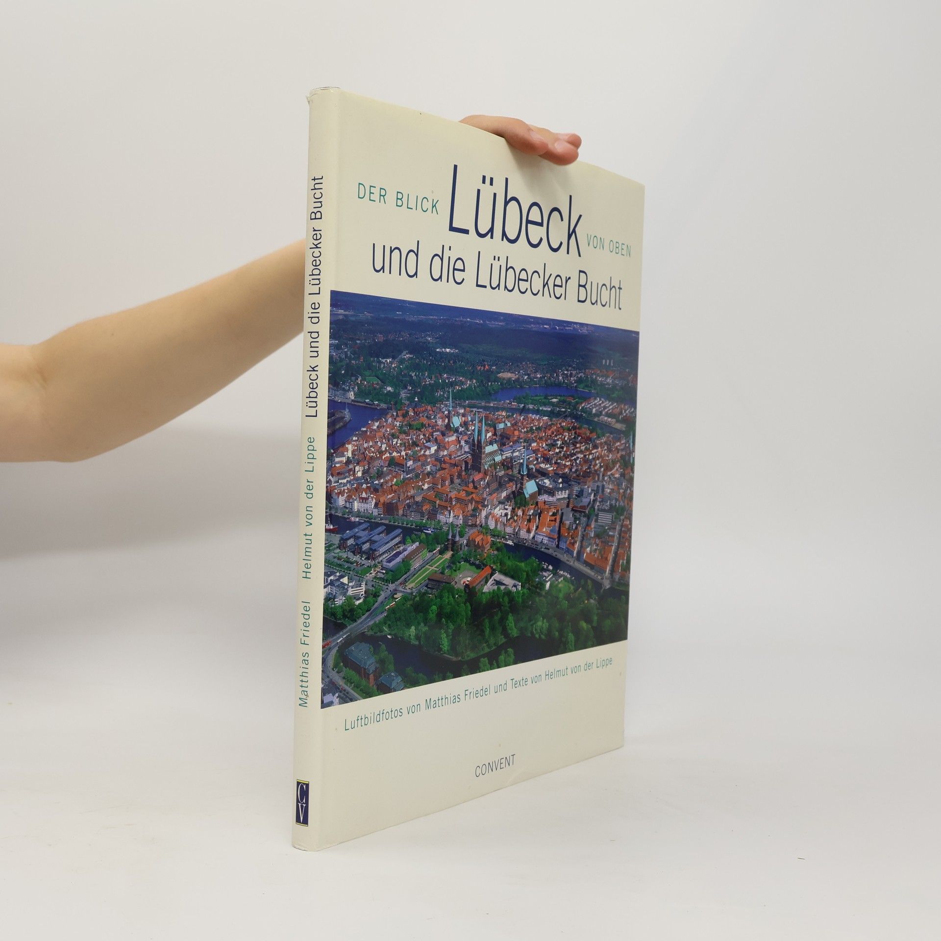 Matthias Friedel Lübeck und die Lübecker Bucht