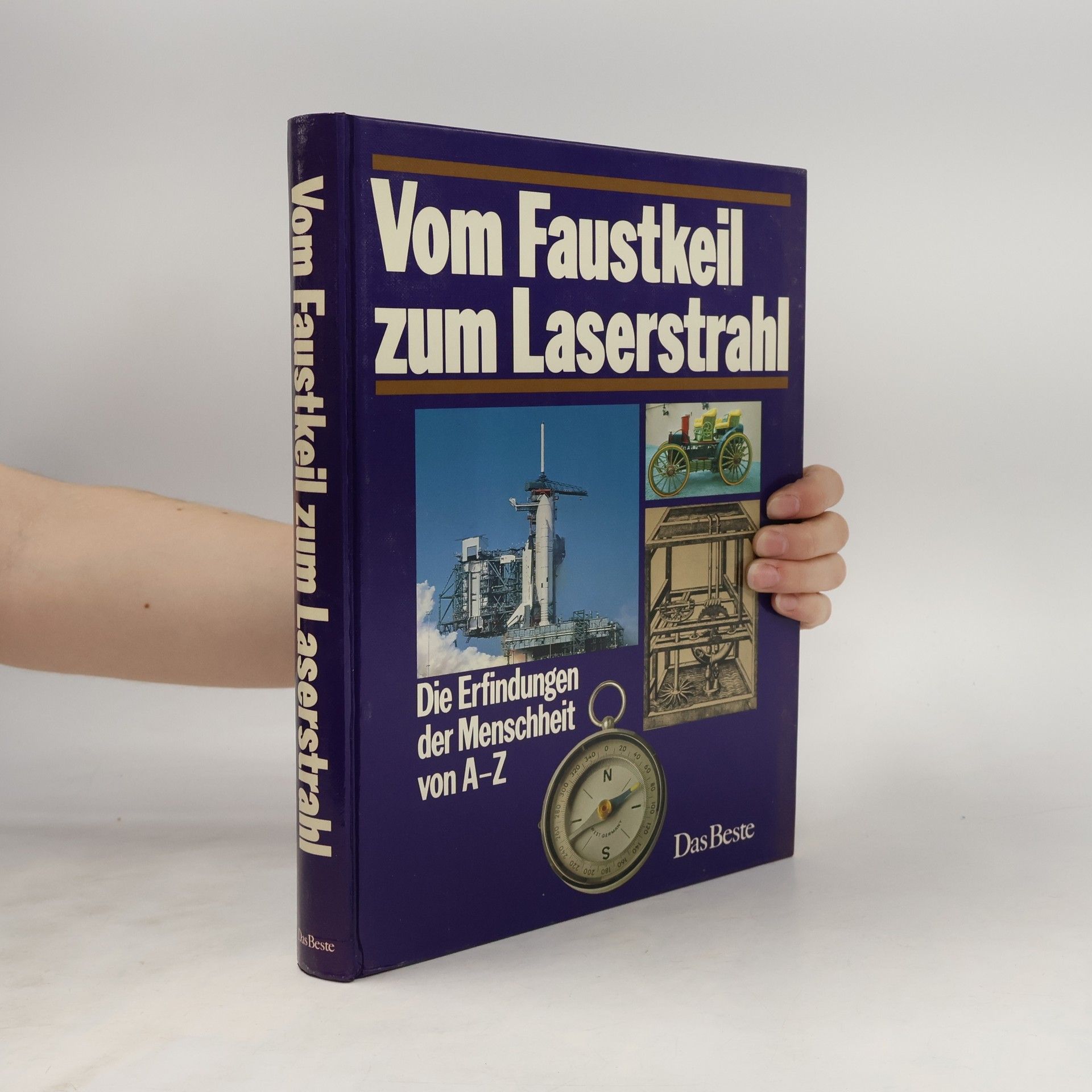 Autorenkollektiv Vom Faustkeil zum Laserstrahl