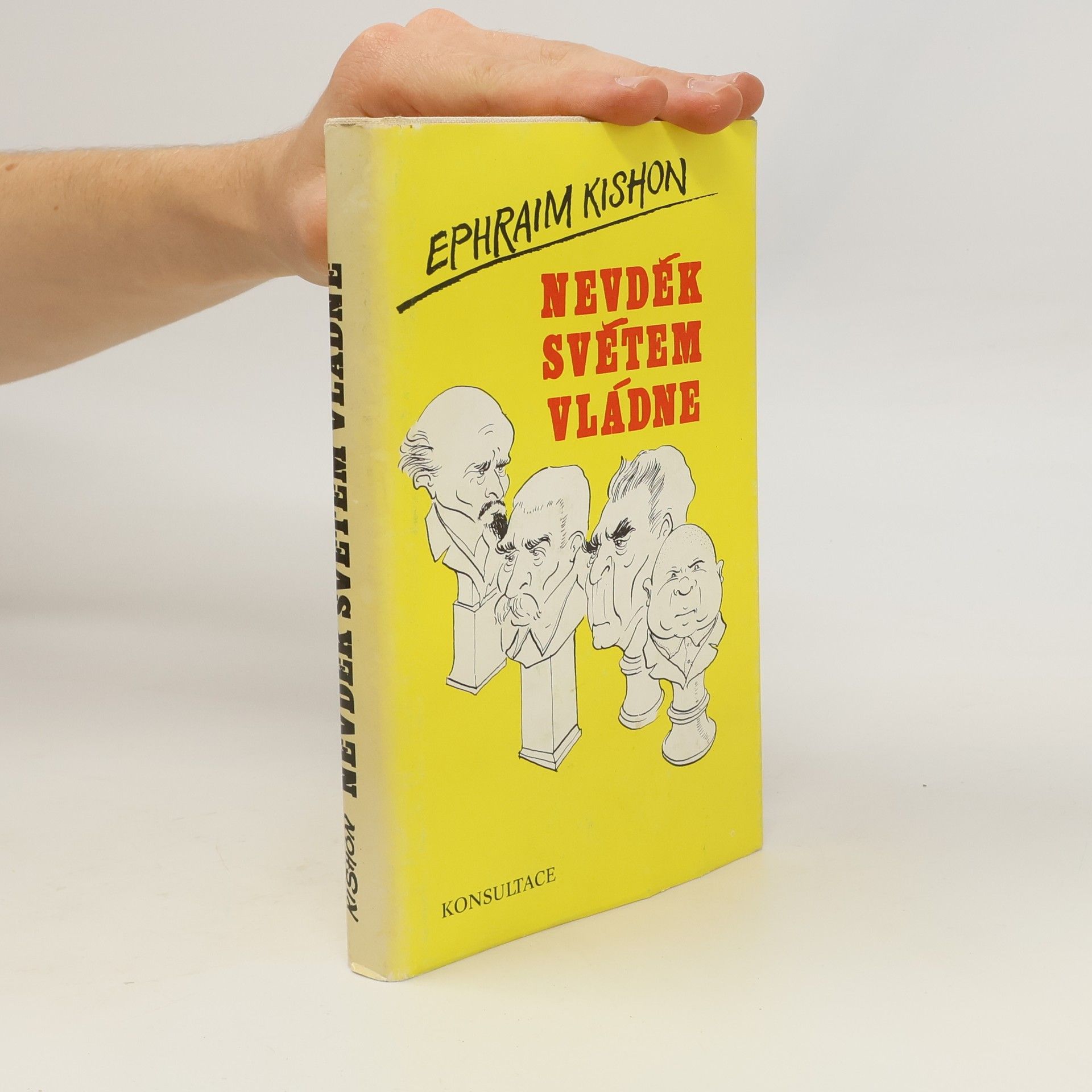 Ephraim Kishon Nevděk světem vládne