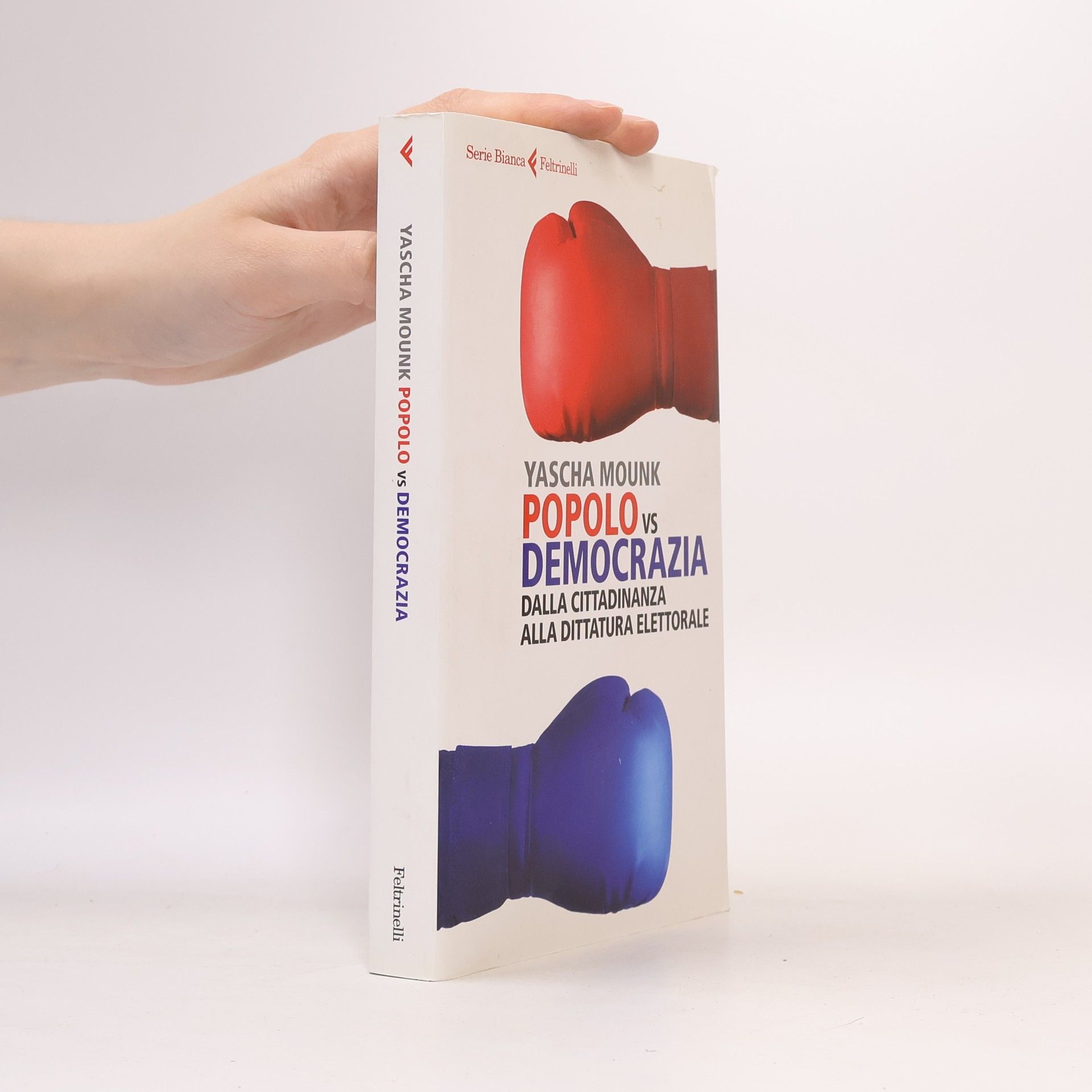 Popolo vs democrazia. Dalla cittadinanza alla dittatura elettorale