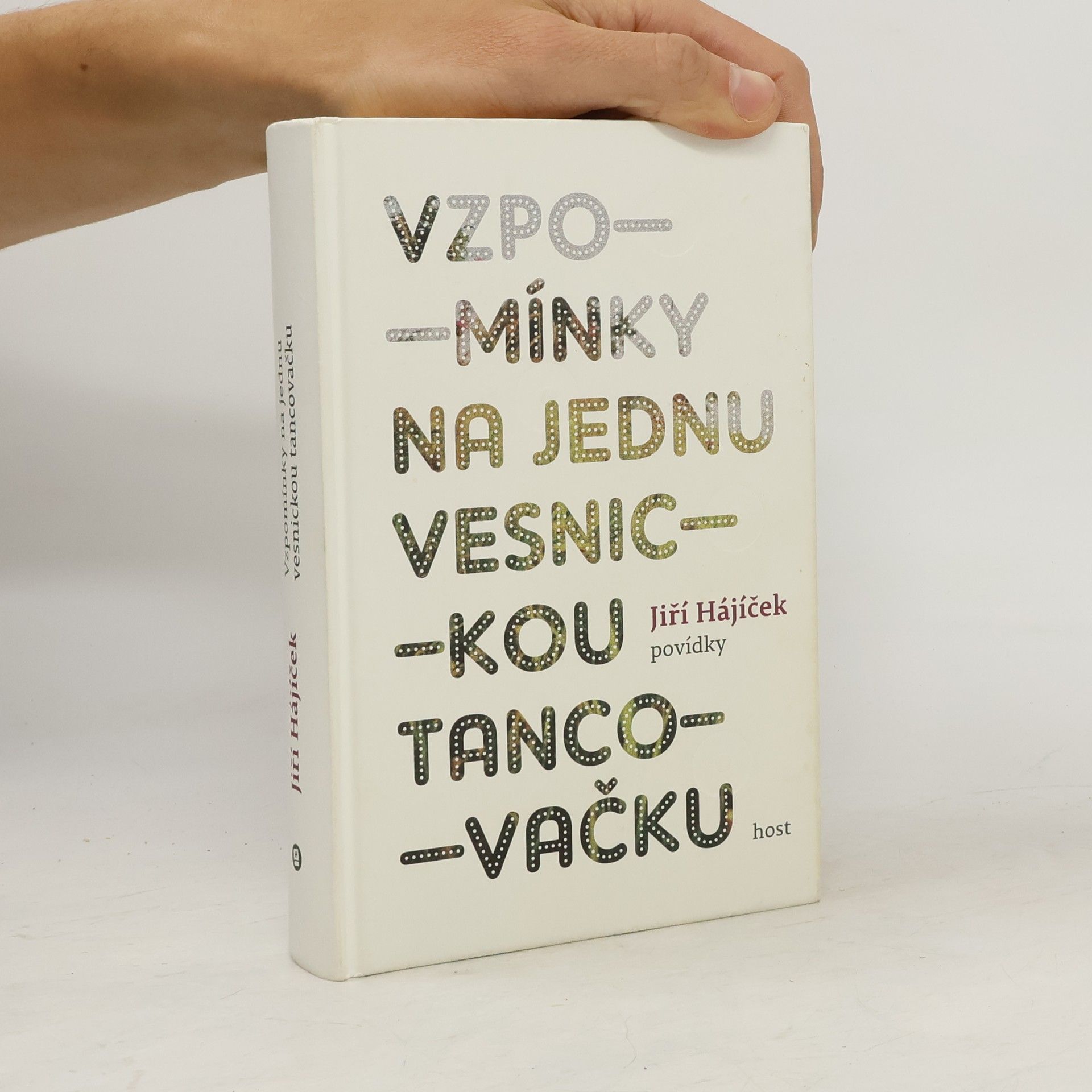 Jiří Hájíček Vzpomínky na jednu vesnickou tancovačku