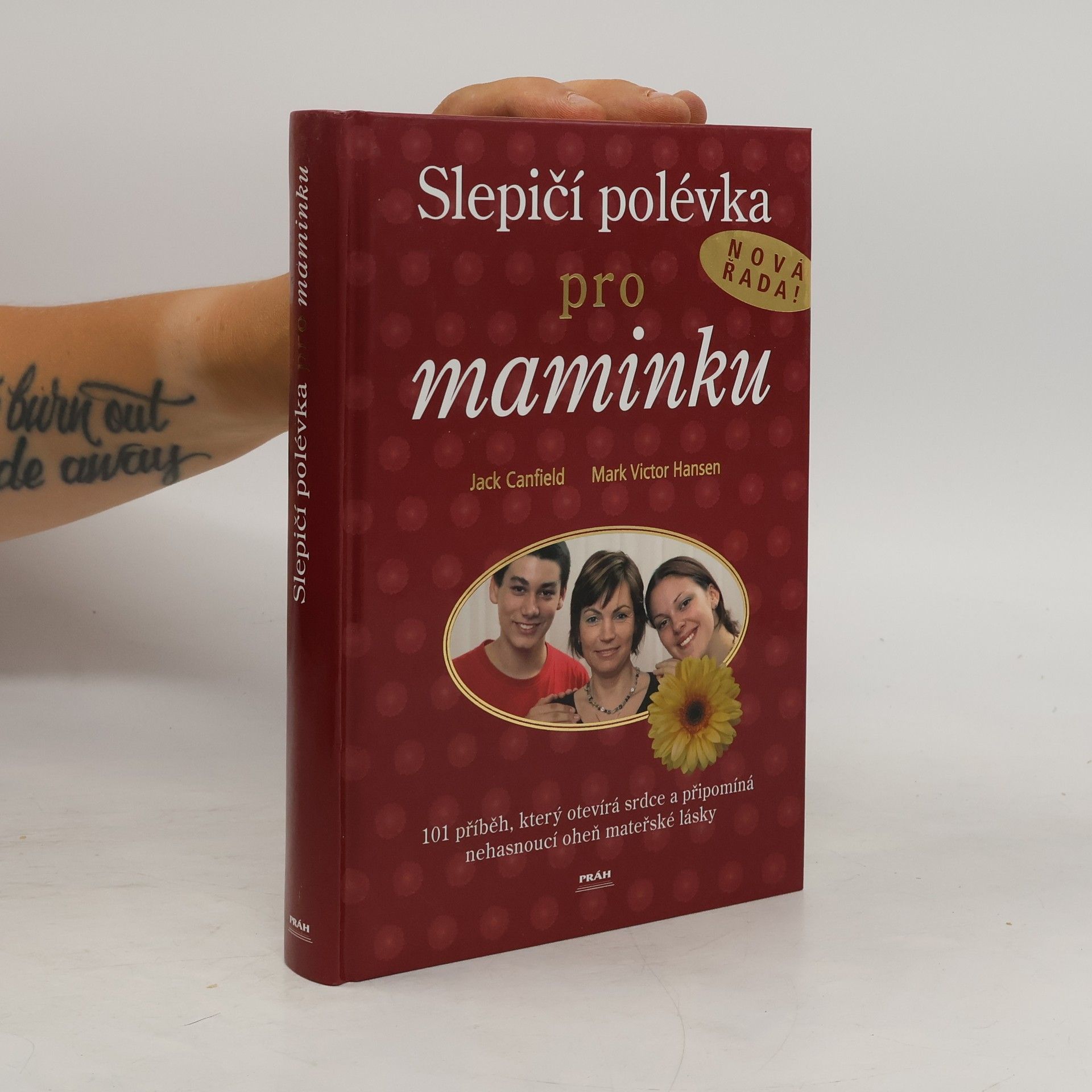 Jack Canfield Slepičí polévka pro maminku