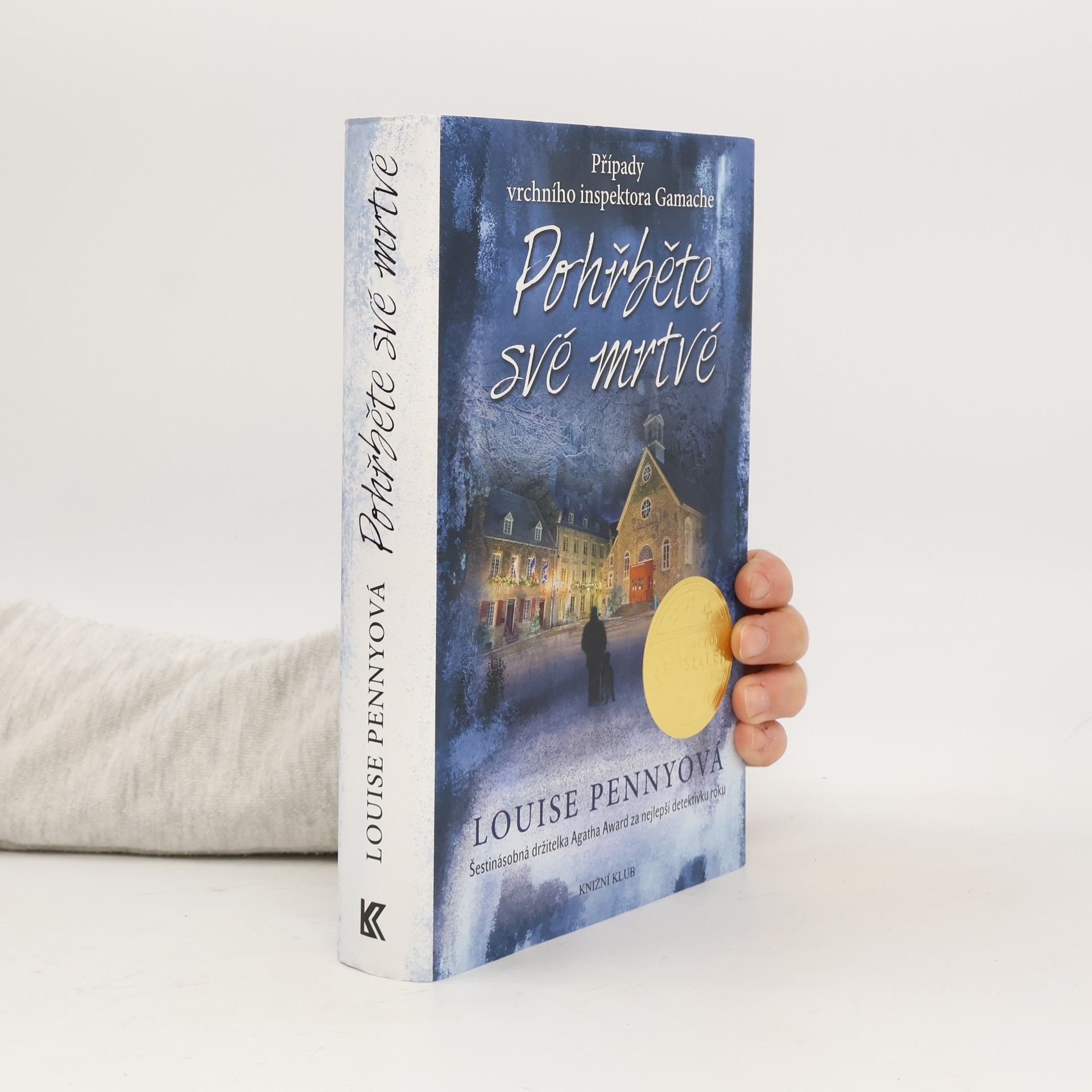 Louise Penny Pohřběte své mrtvé