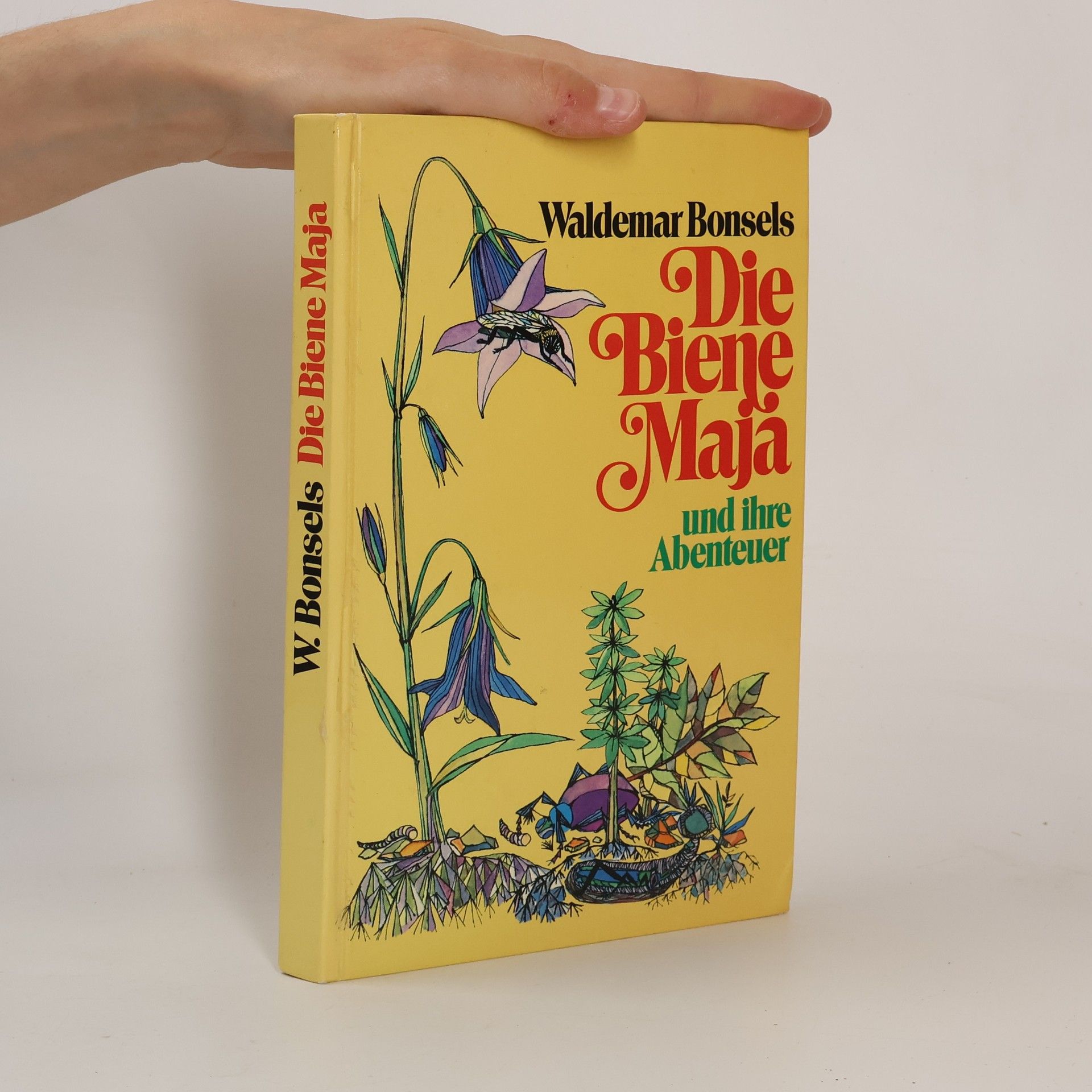 Waldemar Bonsels Die Biene Maja und ihre Abenteuer