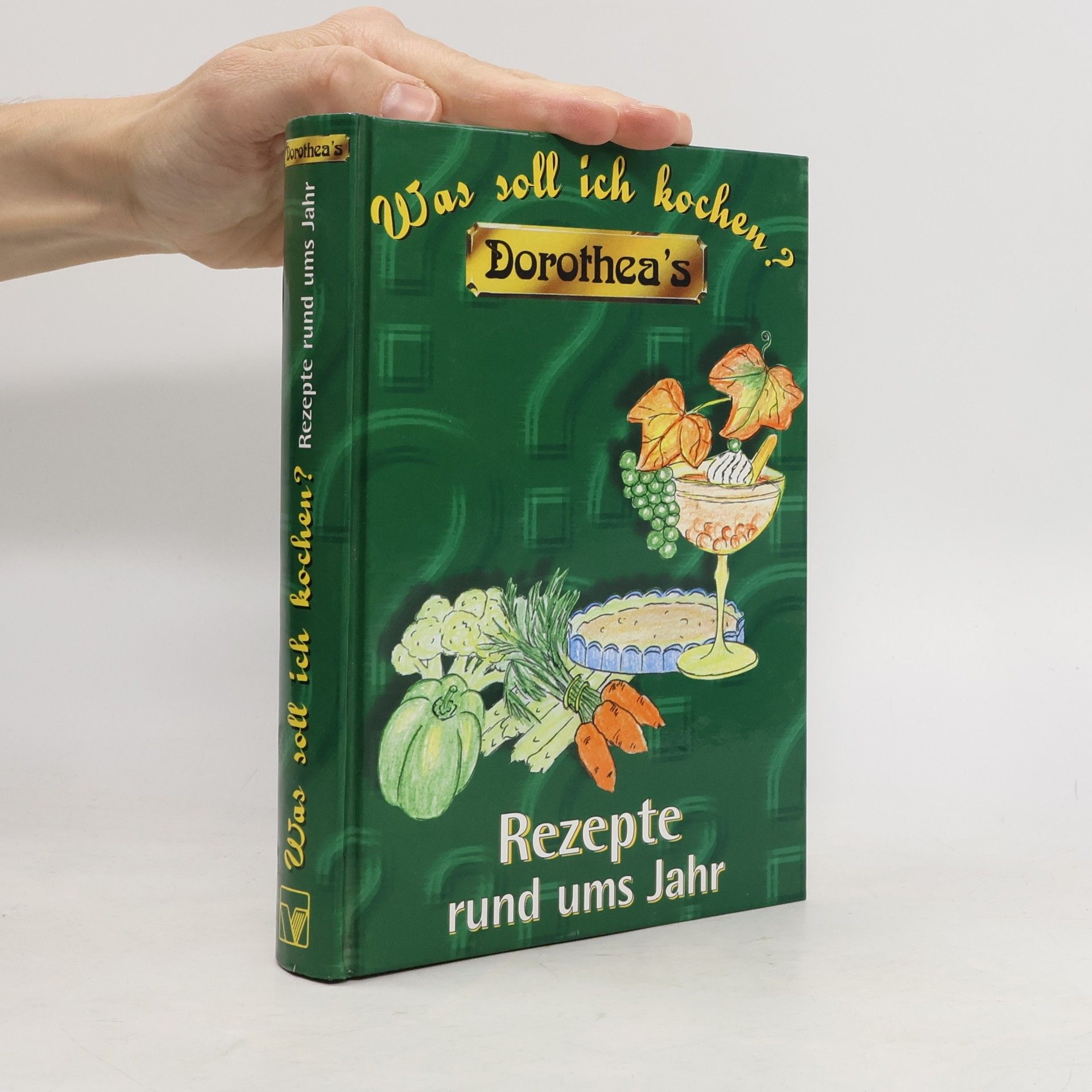 Dorothea Haselkamp Was soll ich kochen? Rezepte rund ums Jahr