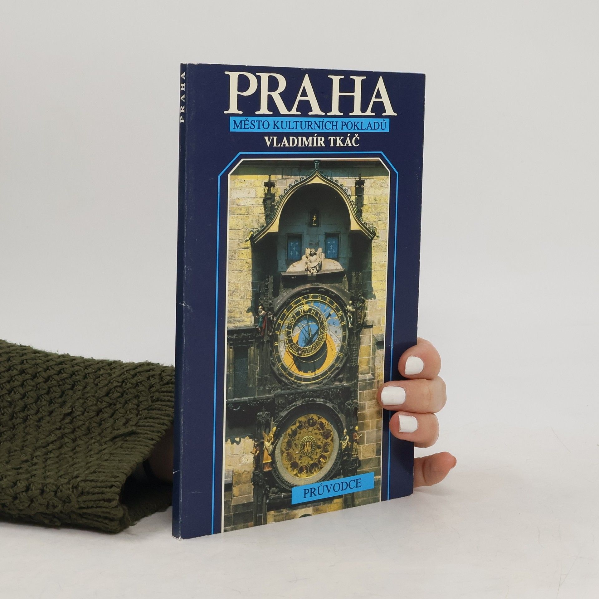 Vladimír Tkáč Praha, město kulturních pokladů