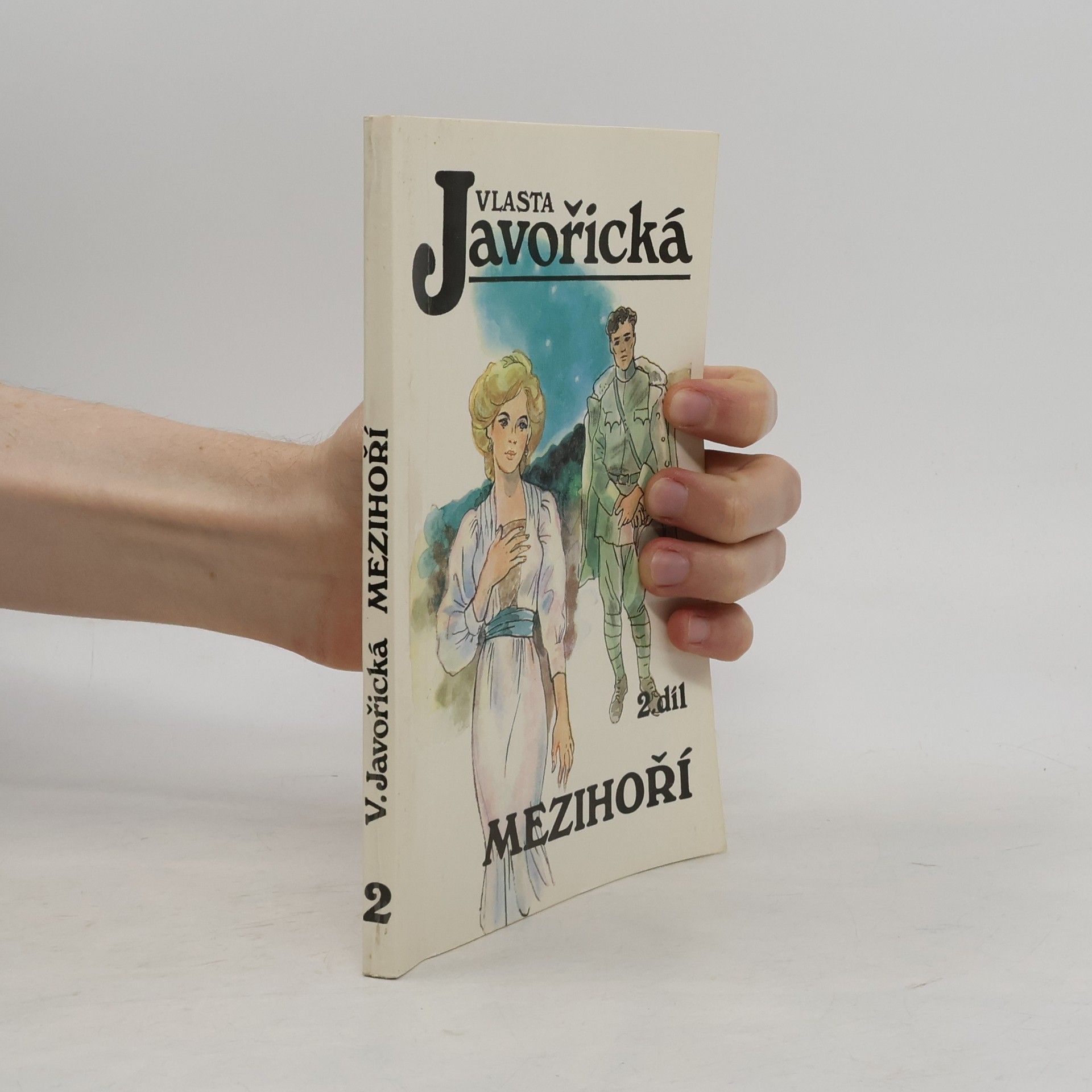 Vlasta Javořická Mezihoří. 2. díl