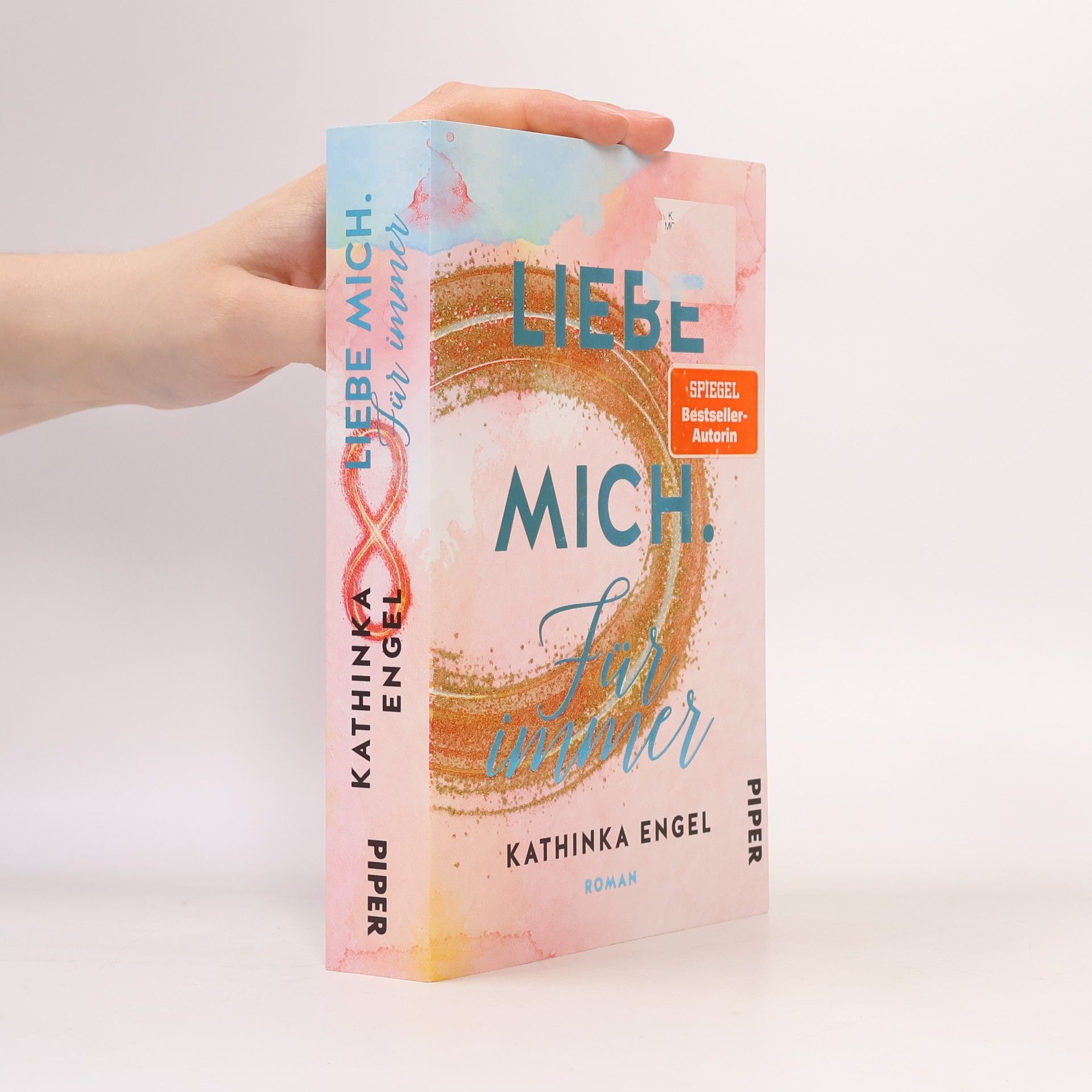 Kathinka Engel Liebe mich. Für immer
