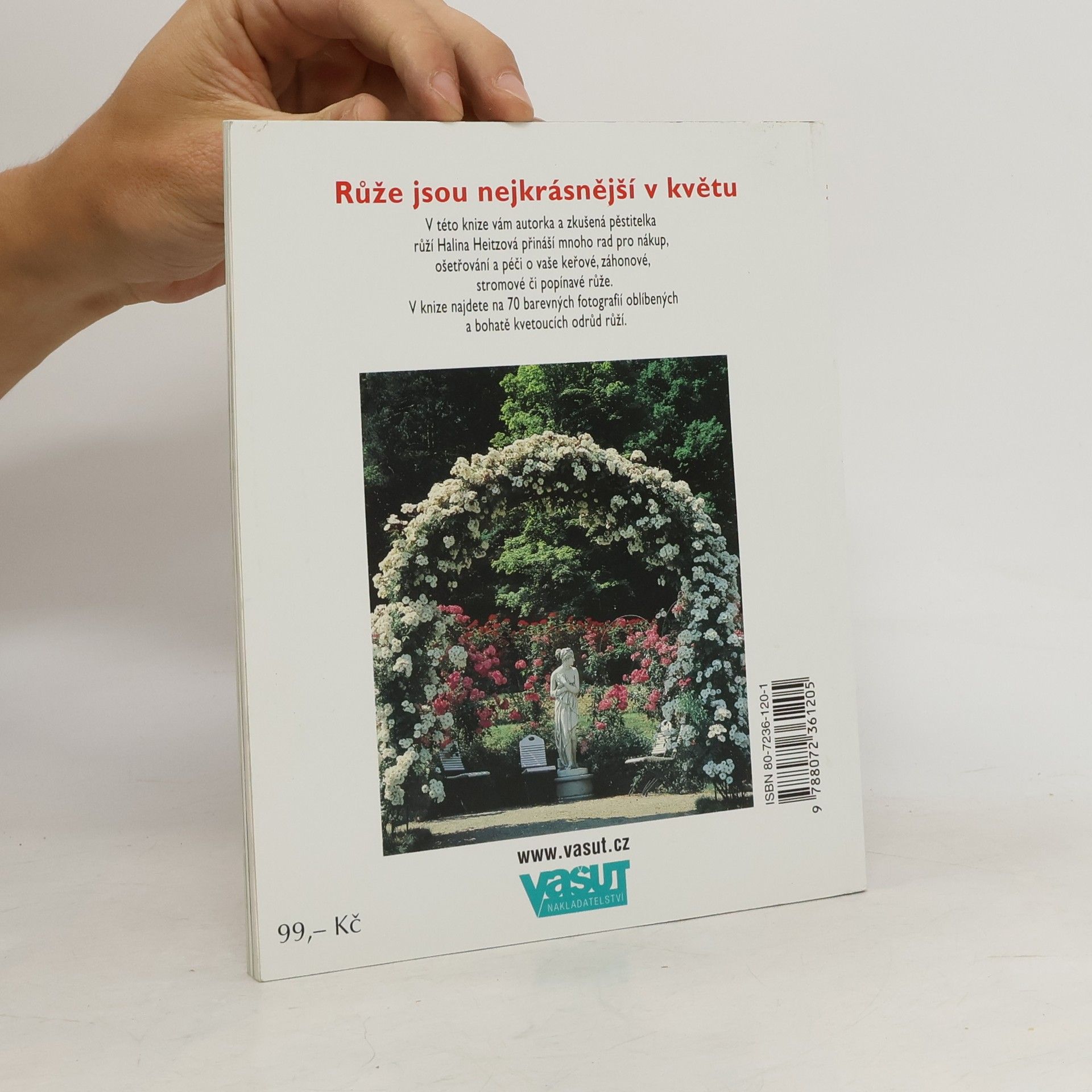 Halina Heitz Růže: Tak rostou a kvetou nejkrásněji