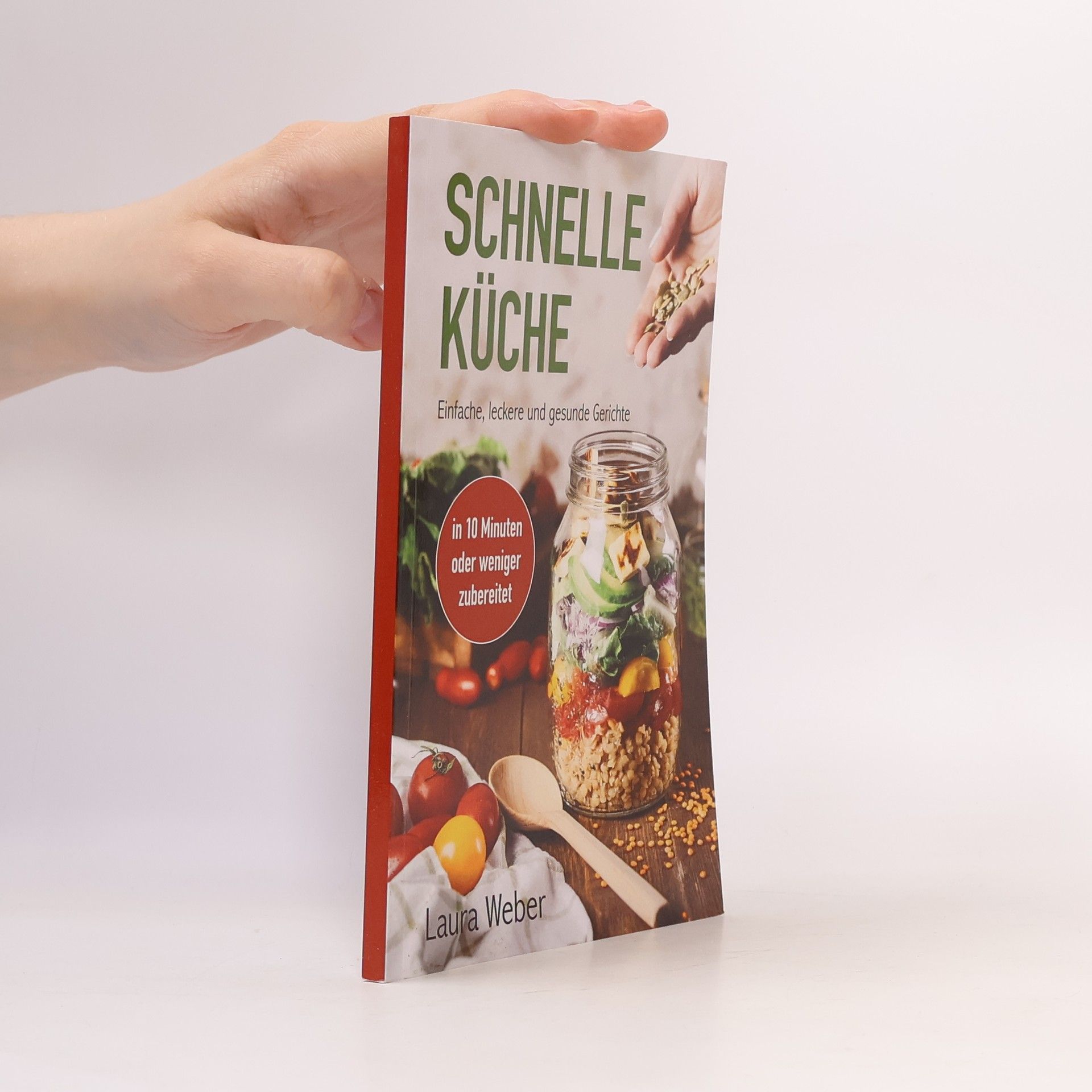 Laura Weber Schnelle Küche