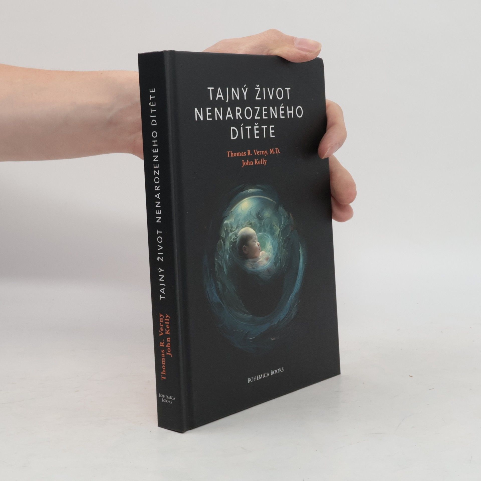 Thomas R. Verny Tajný život nenarozeného dítěte
