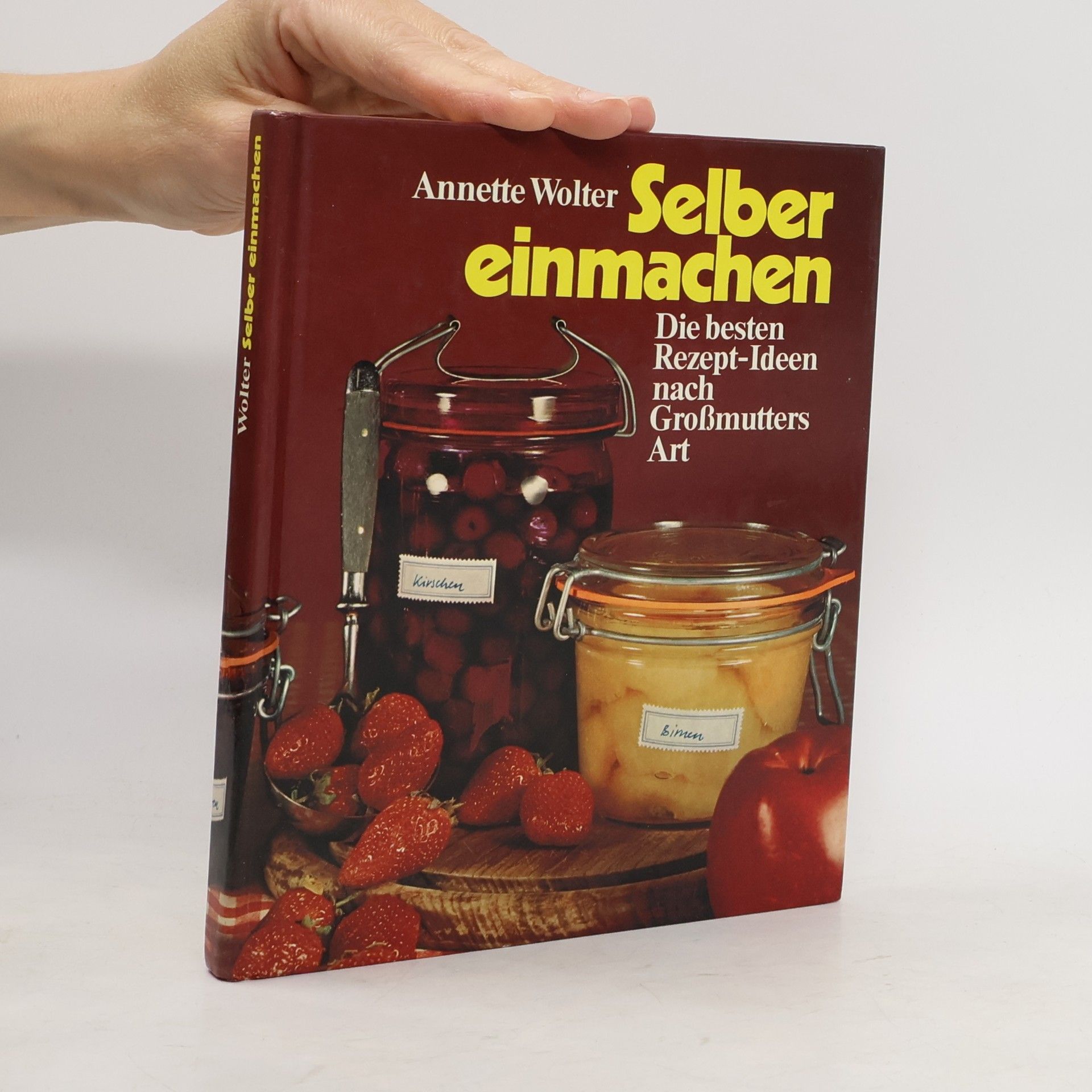 Annette Wolter Selber einmachen