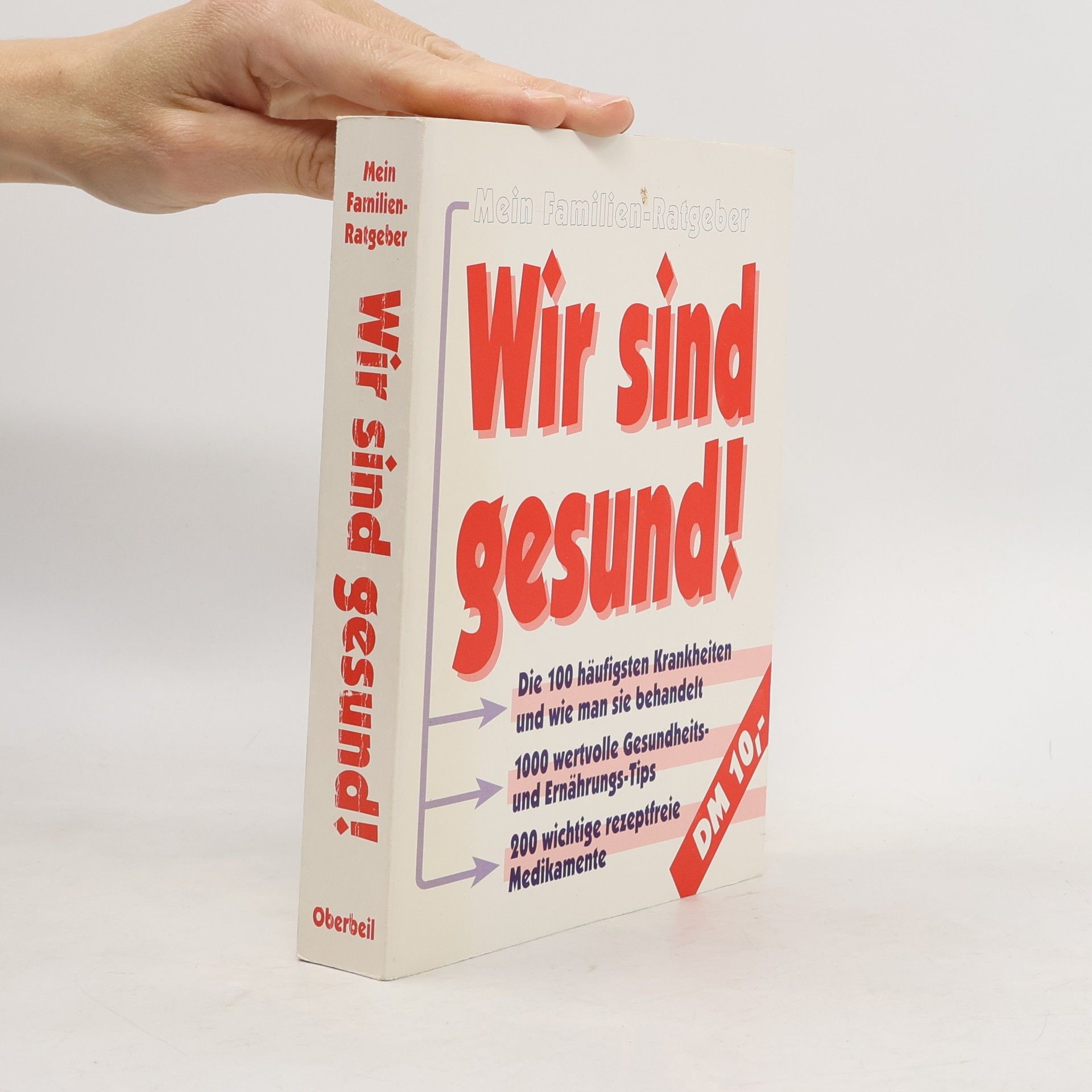 Autorenkollektiv Mein Familien-Ratgeber: Wir sind gesund!