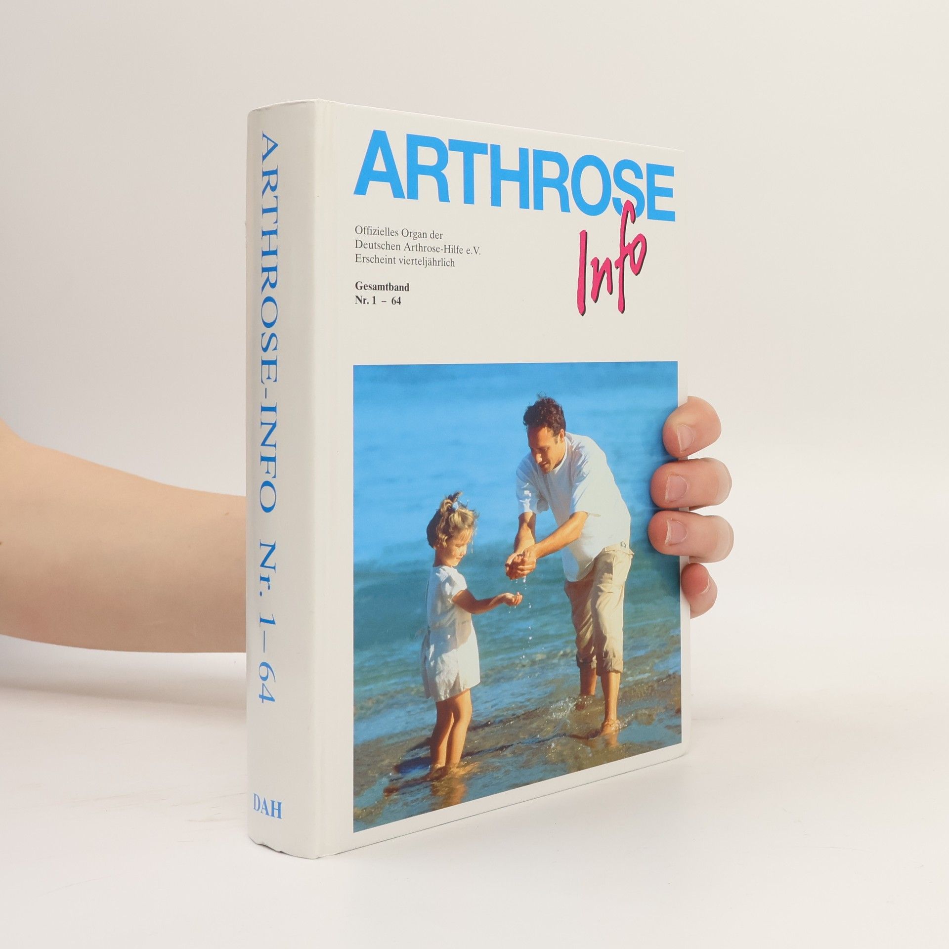 Autorenkollektiv Arthrose Info Nr. 1-64