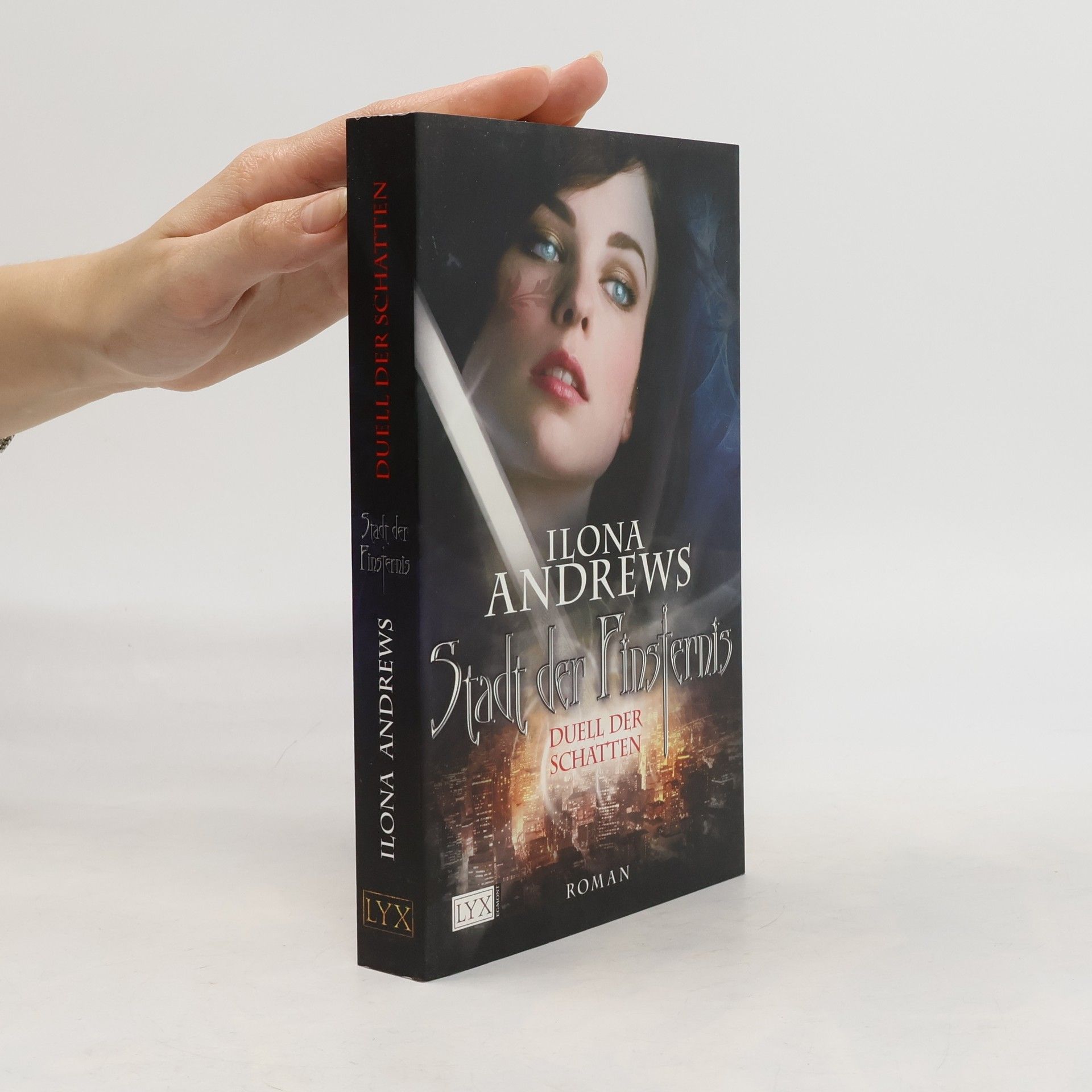 Ilona Andrews Stadt der Finsternis. Duell der Schatten