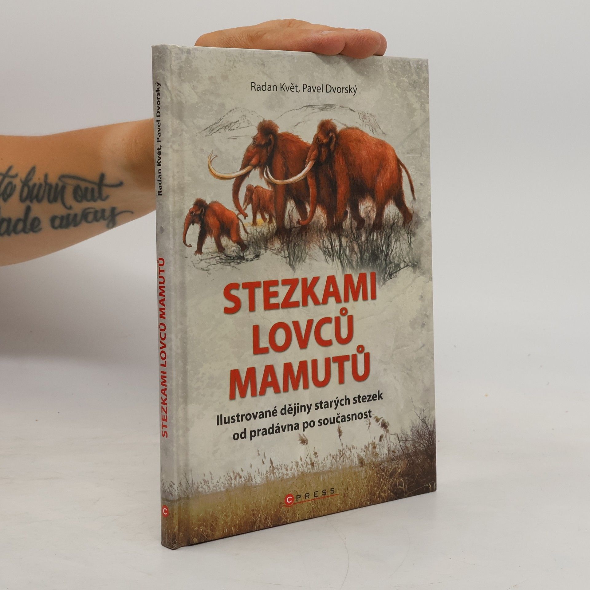 Radan Květ Stezkami od lovců mamutů