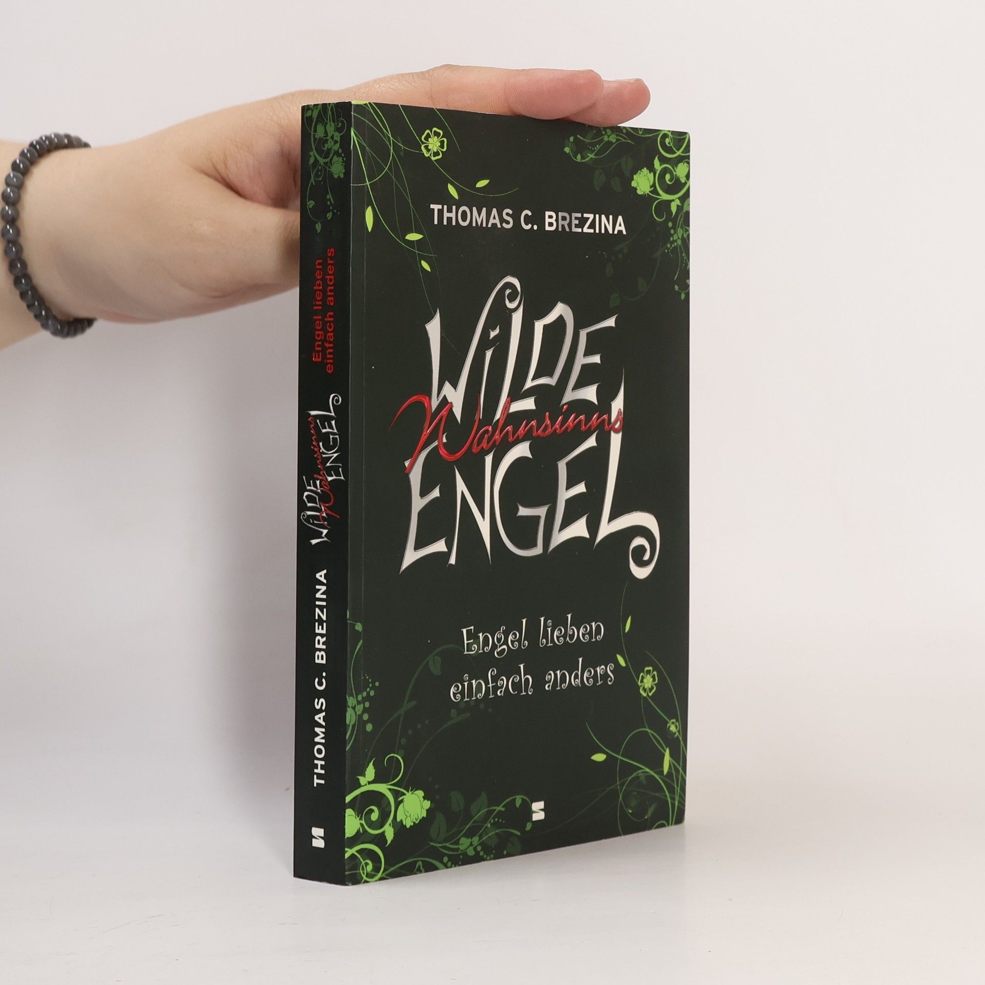 Thomas Brezina Wilde Wahnsinnsengel. Engel lieben einfach anders.