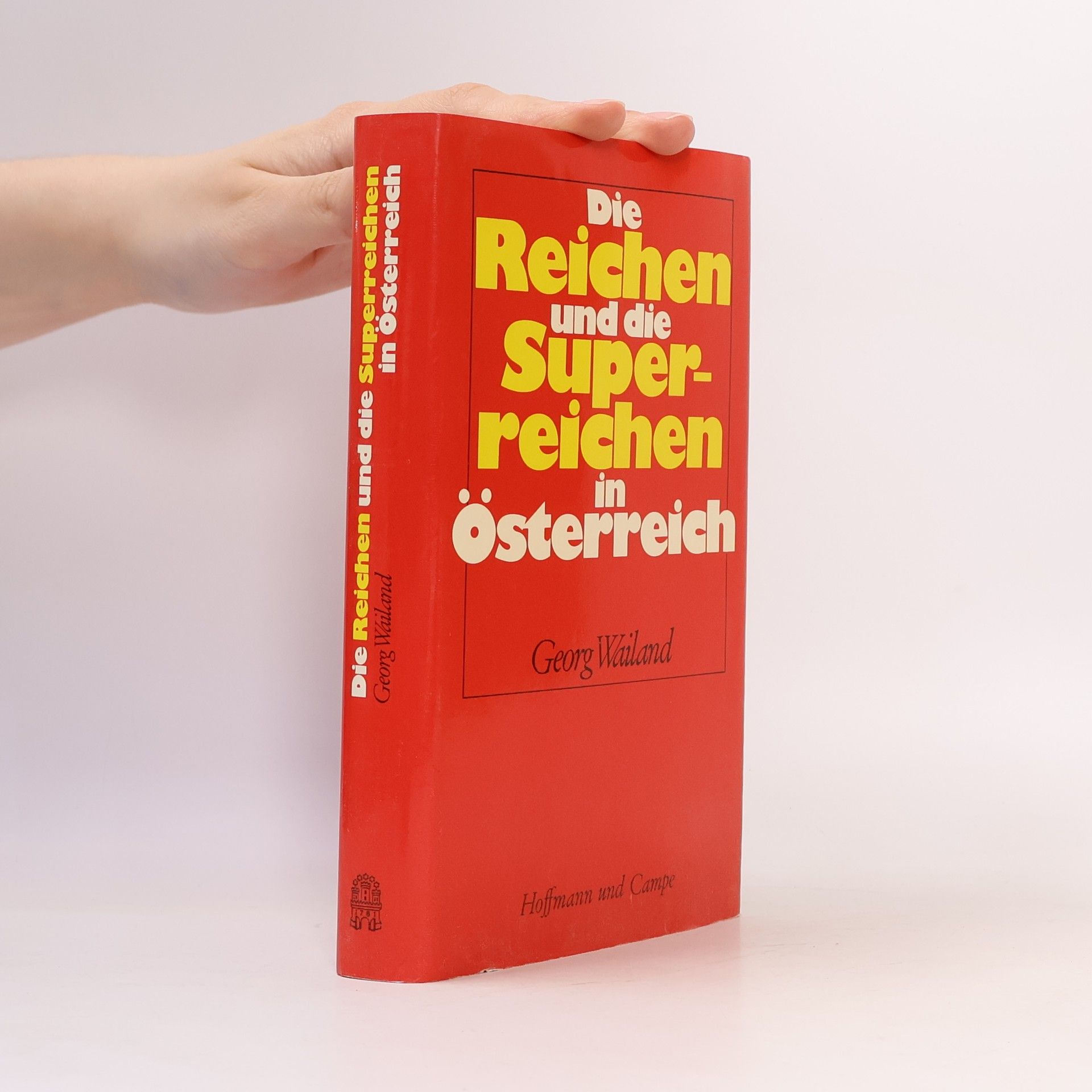 Die Reichen und die Superreichen in Österreich