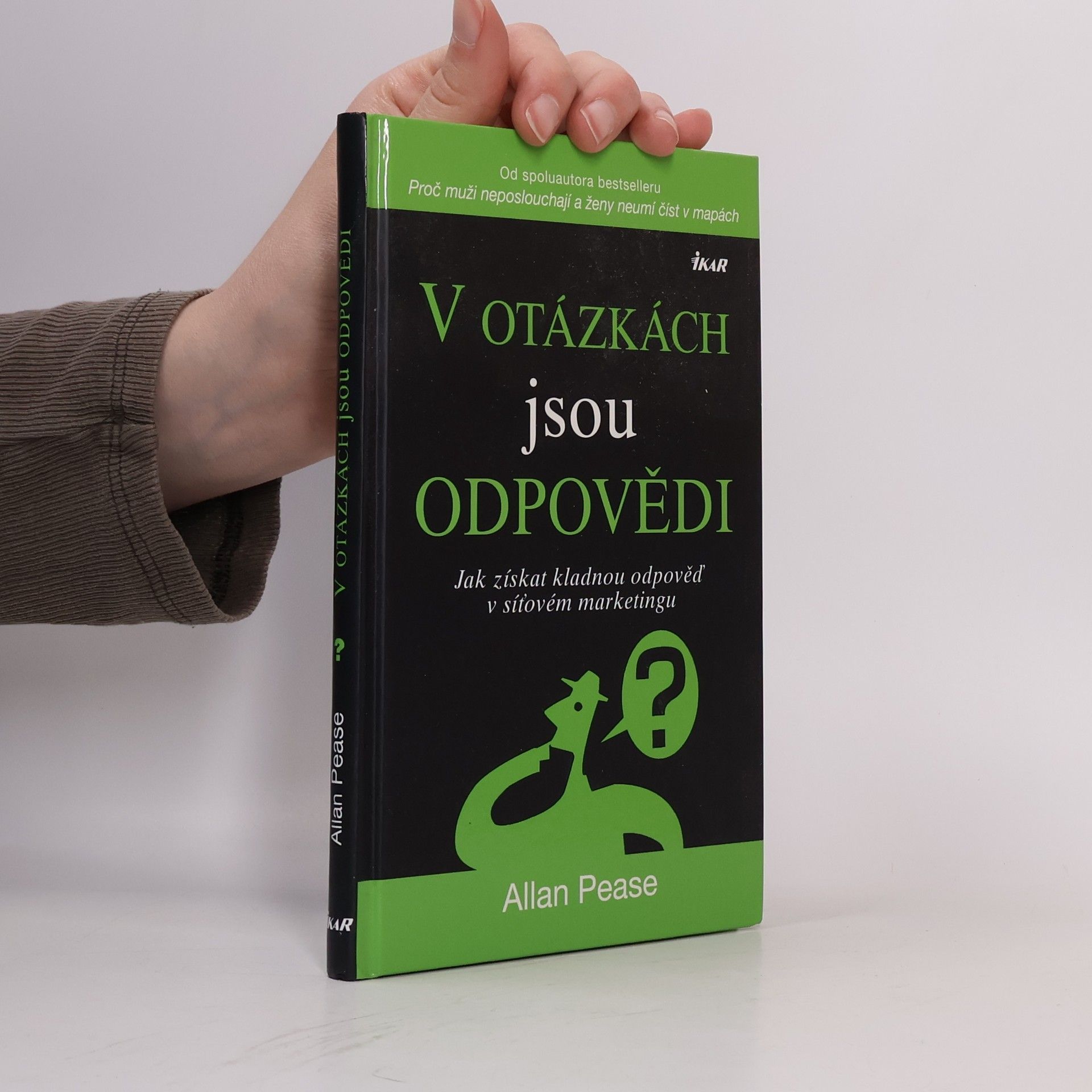 Allan Pease V otázkách jsou odpovědi