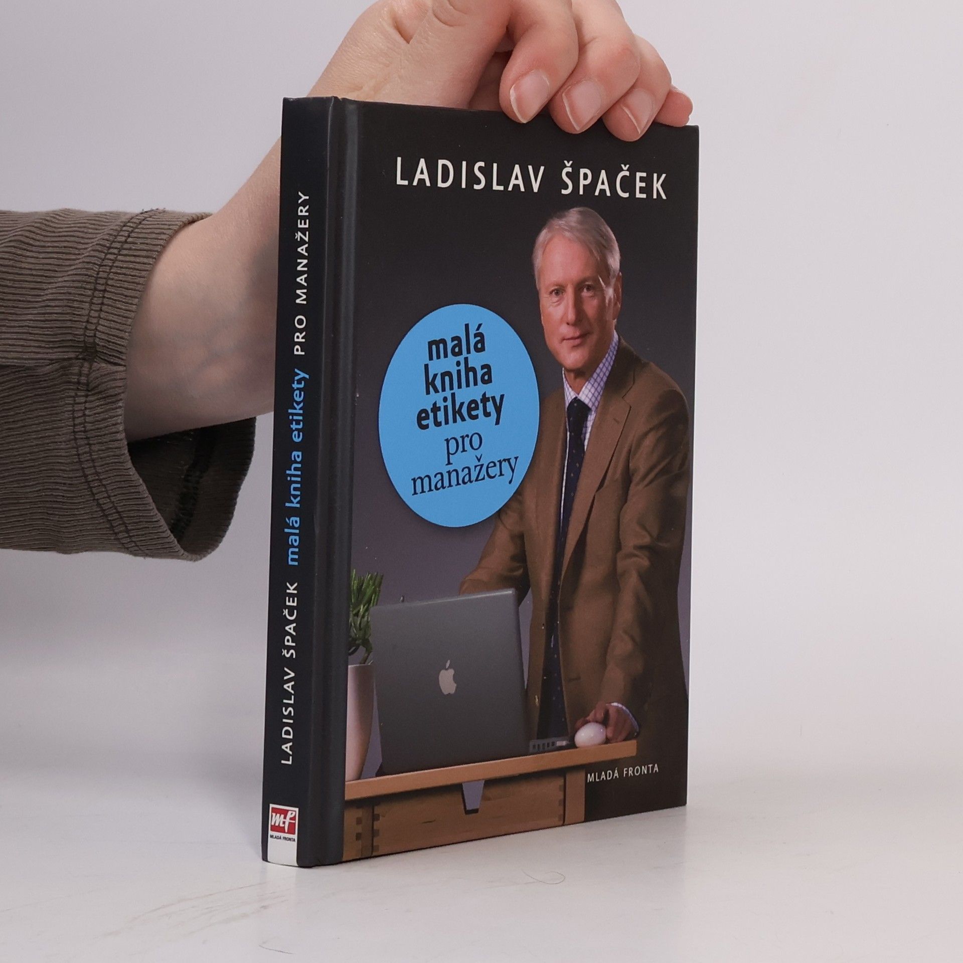 Ladislav Špaček Malá kniha etikety pro manažery