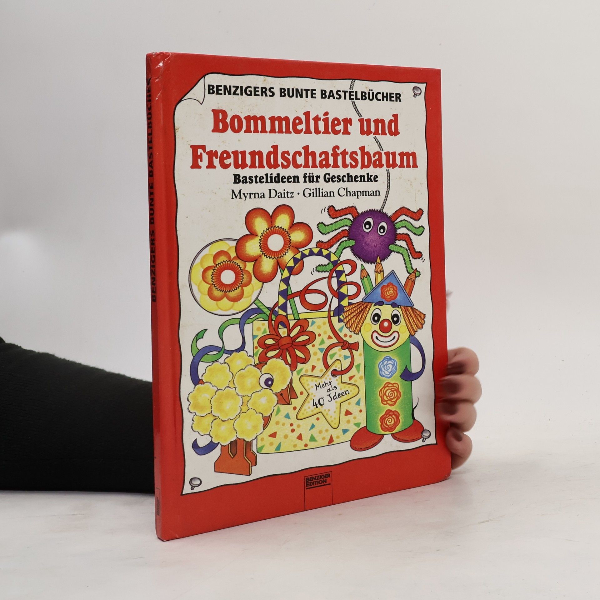 Gillian Chapman Bommeltier und Freundschaftsbaum. Bastelideen für Geschenke