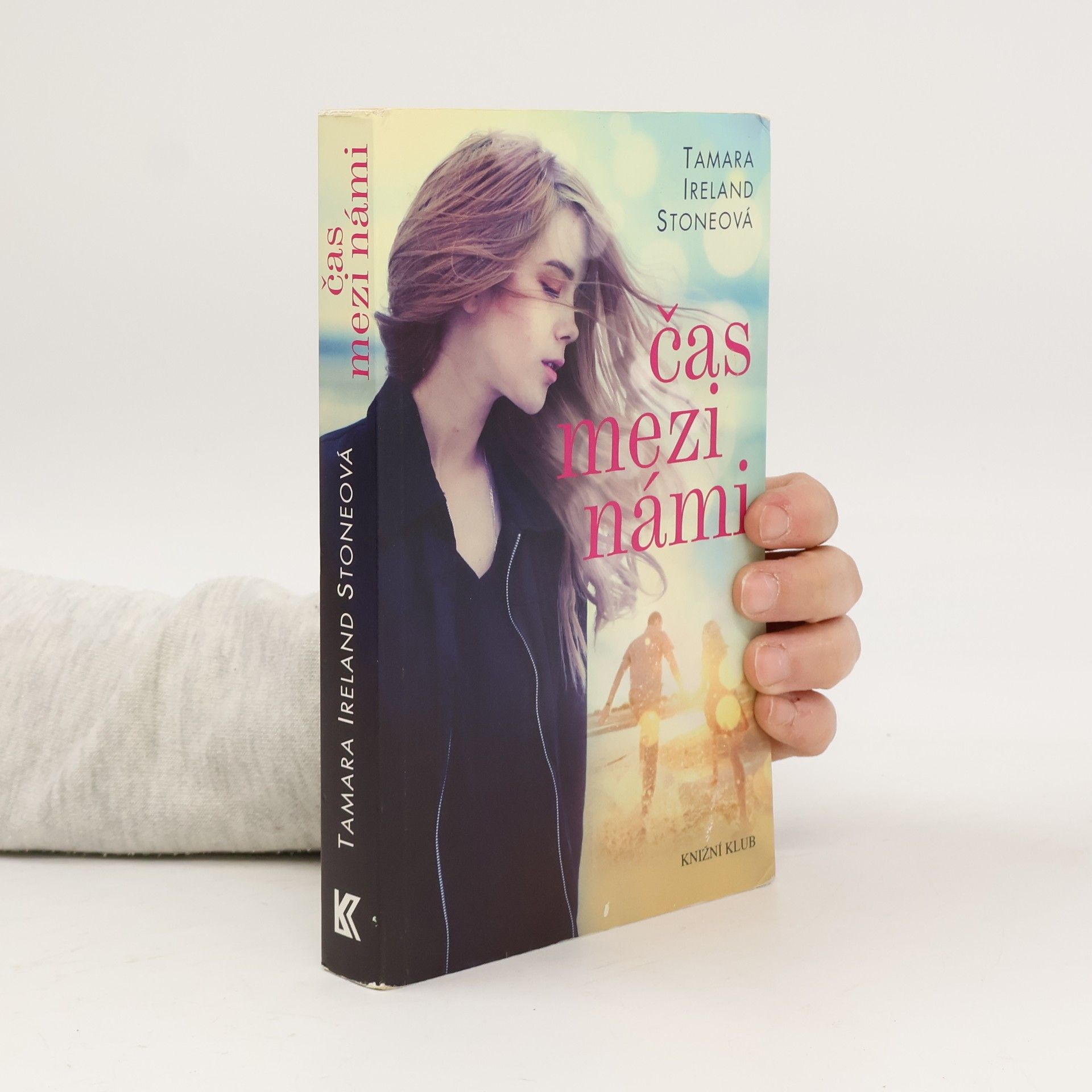 Tamara Ireland Stone Čas mezi námi