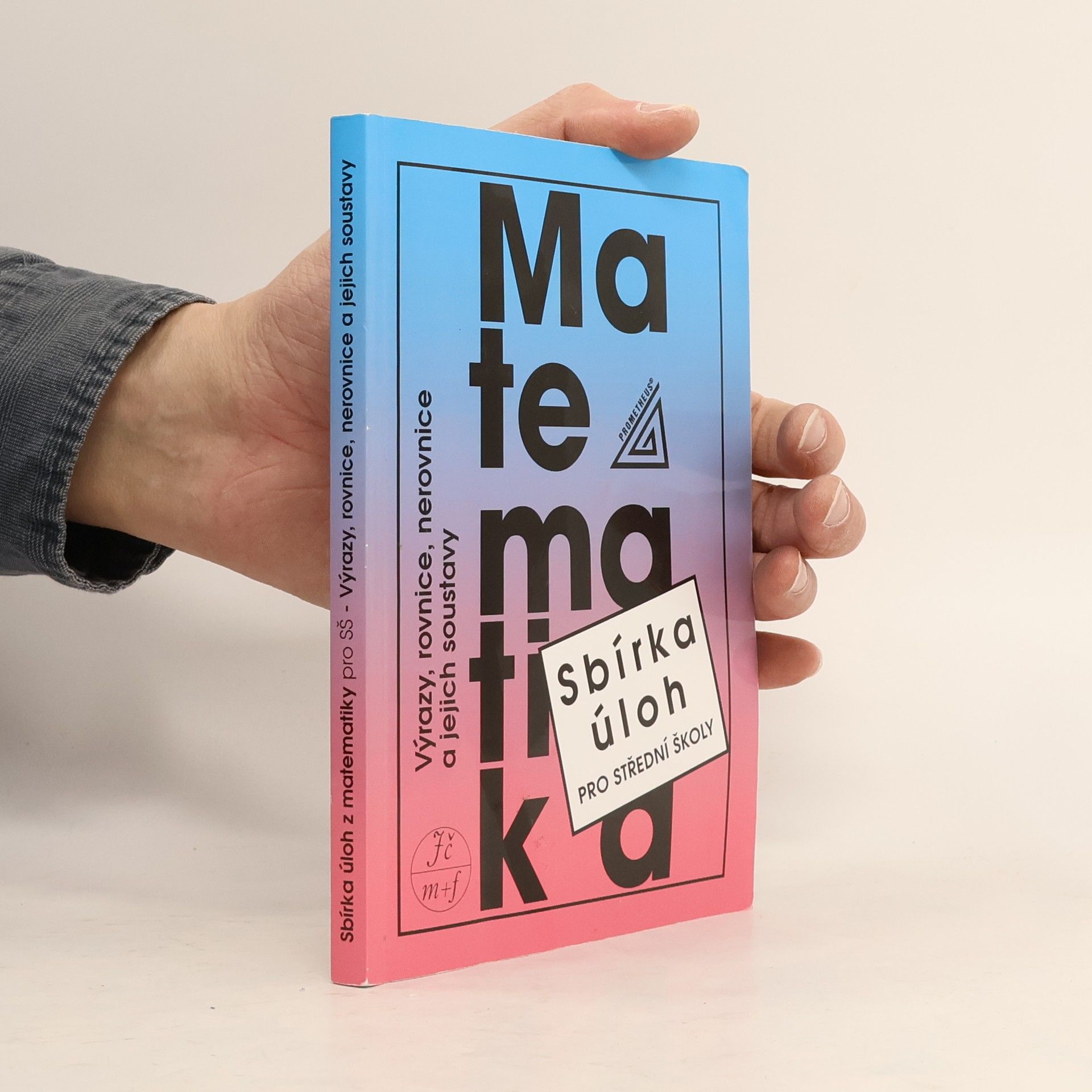 František Janeček Sbírka úloh z matematiky pro střední školy