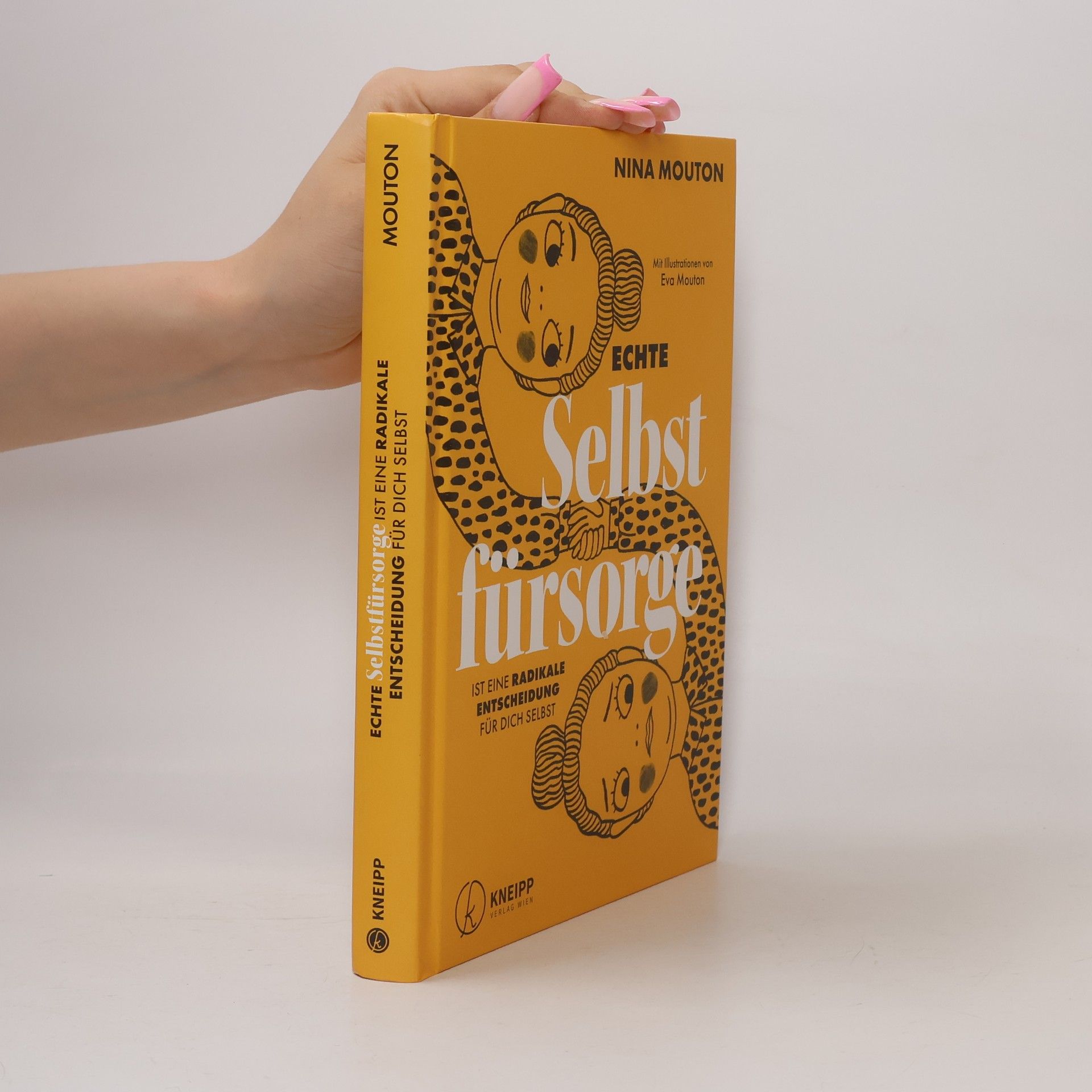 Eva Mouton Echte Selbstfürsorge ist eine radikale Entscheidung für dich selbst. Der Bestseller aus Belgien