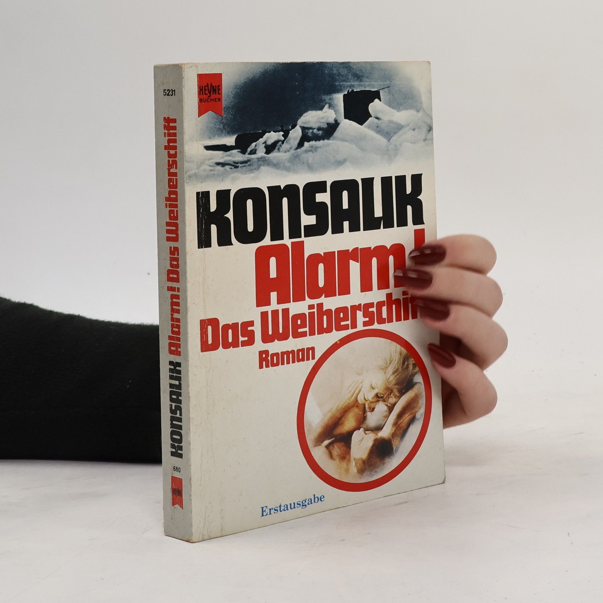 Heinz G. Konsalik Alarm, das Weiberschiff