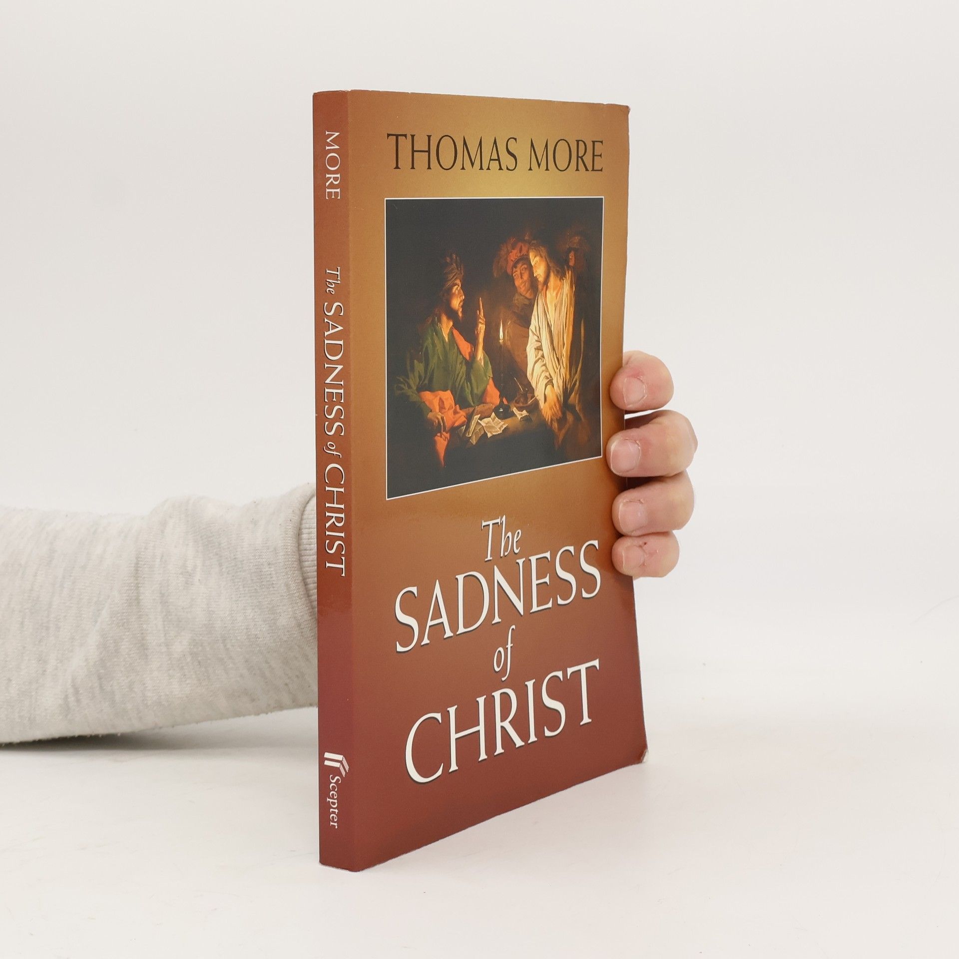 Gerard Wegemer The Sadness of Christ